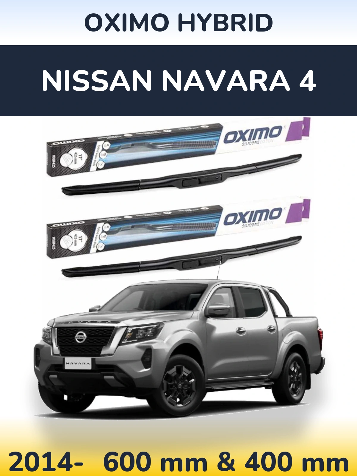Комплект передніх щіток Oximo Hybrid 600 & 400 мм для Nissan Navara 4 2014-2026