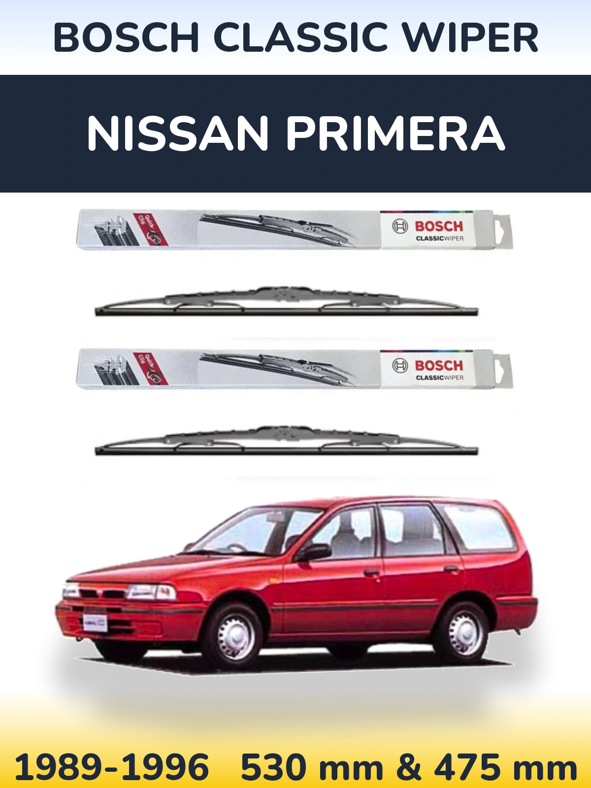 Front wiper blade set BOSCH Classic Wiper 530 & 475 mm for Nissan Primera 1989-1996