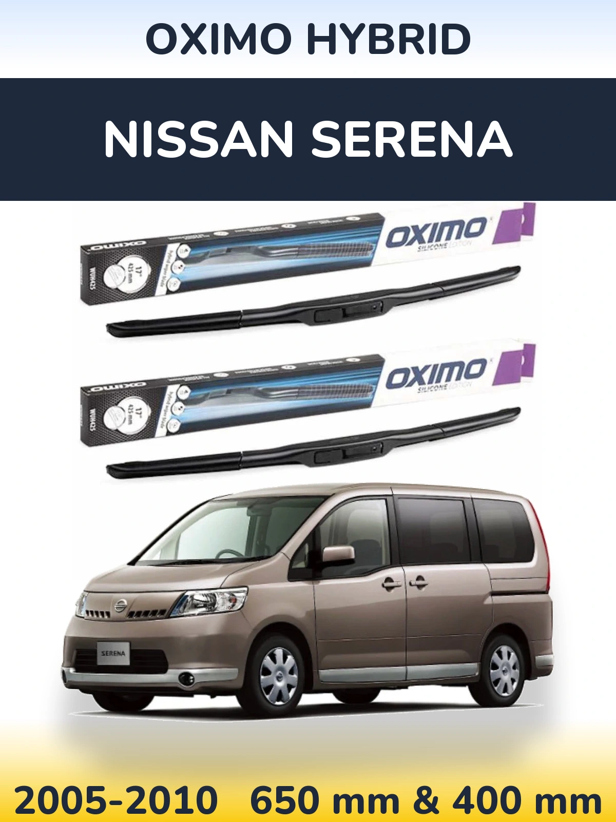 Front wiper blade set Oximo Hybrid 650 & 400 mm for Nissan Serena 2005-2010