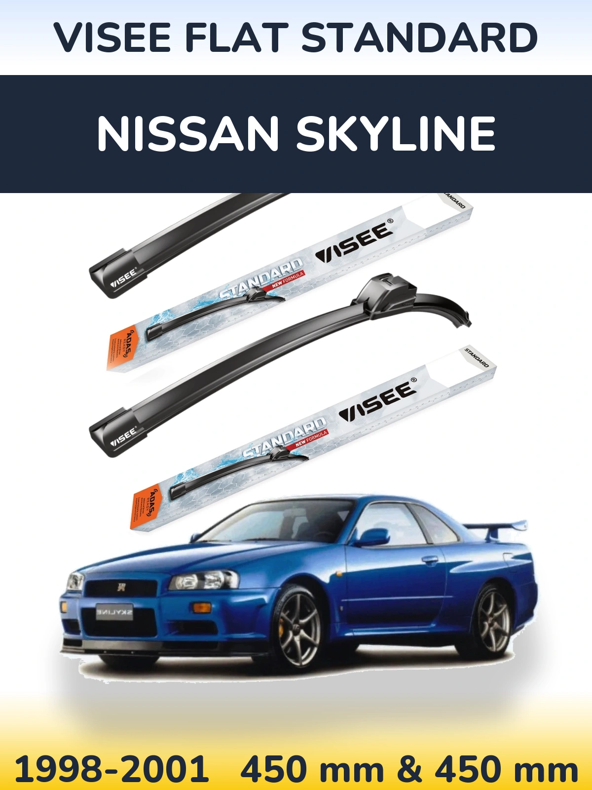 Front wiper blade set VISEE FLAT STANDARD 450 & 450 mm for Nissan Skyline 1998-2001