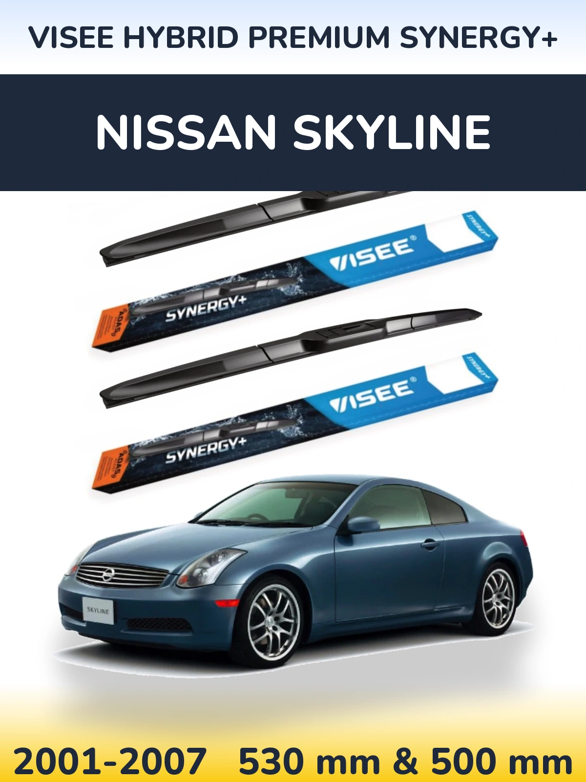 Комплект передніх щіток VISEE HYBRID PREMIUM SYNERGY+ 530 & 500 мм для Nissan Skyline 2001-2007