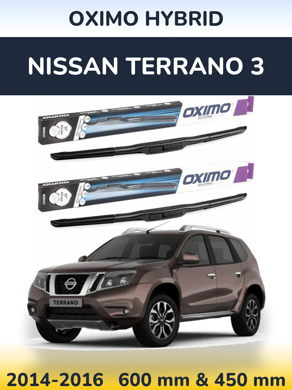 Front wiper blade set Oximo Hybrid 600 & 450 mm for Nissan Terrano 3 2014-2016