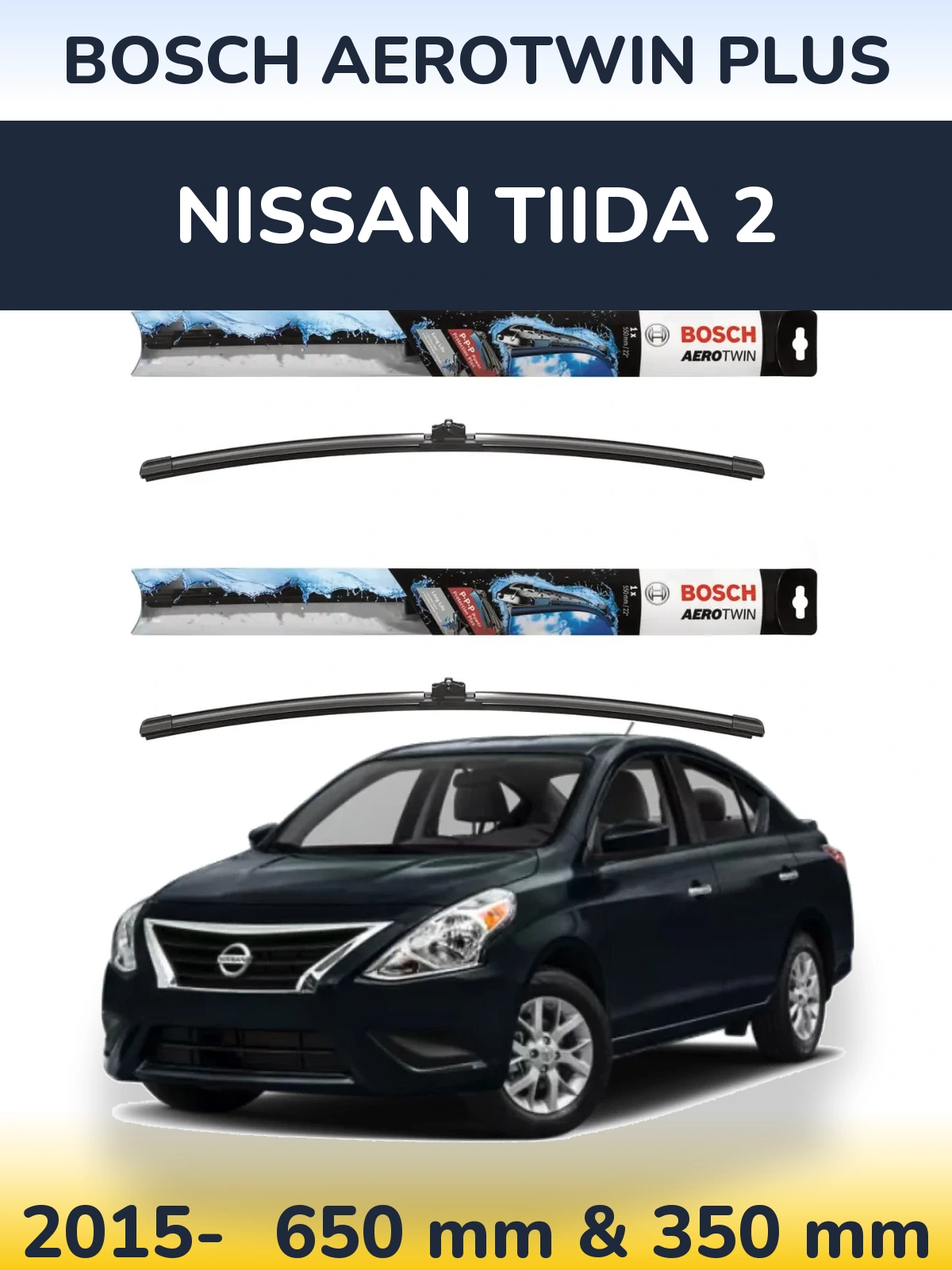 Комплект передних дворников BOSCH AeroTwin Plus 650 & 350 мм для Nissan Tiida 2 2015-2026
