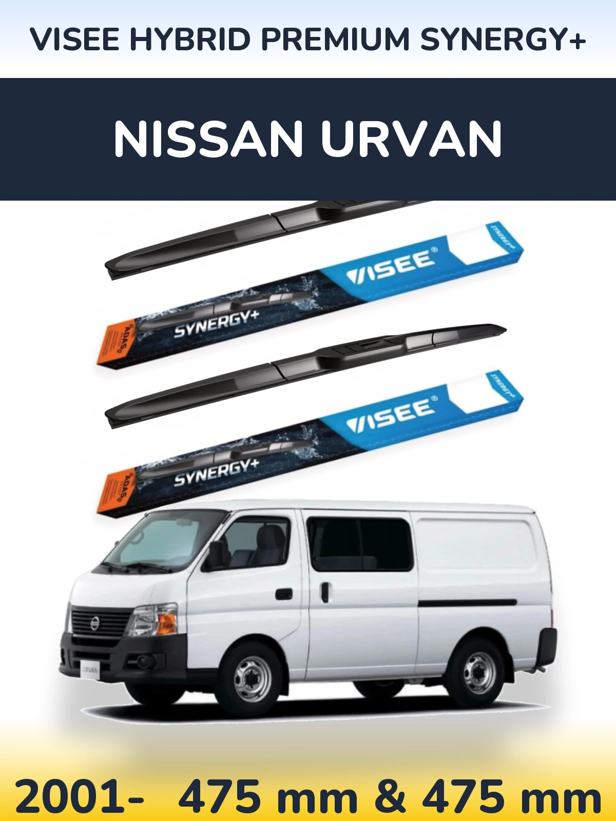 Front wiper blade set VISEE HYBRID PREMIUM SYNERGY+ 475 & 475 mm for Nissan Urvan 2001-2026