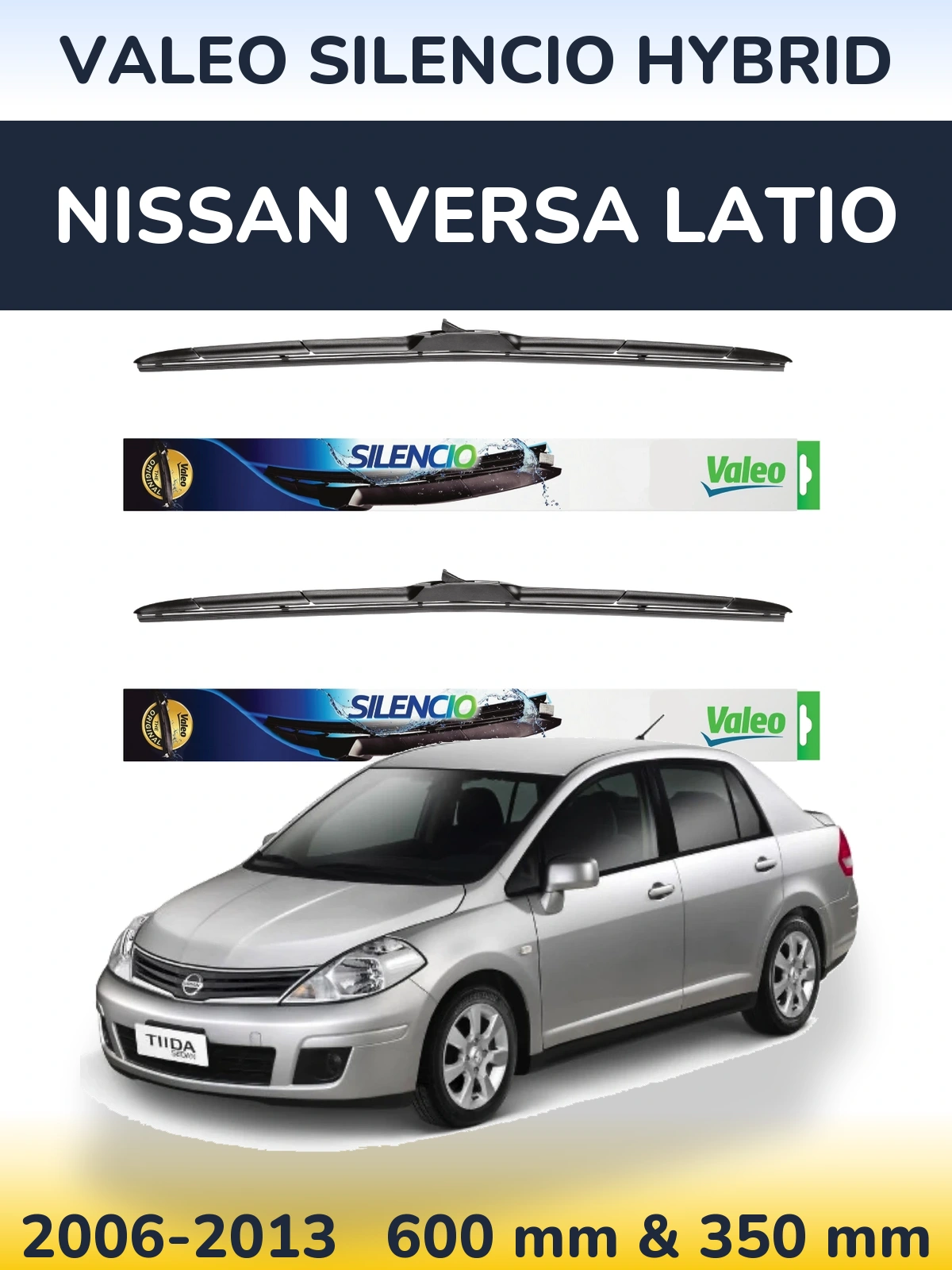 Комплект передніх щіток Valeo Silencio Hybrid 600 & 350 мм для Nissan Versa Latio 2006-2013