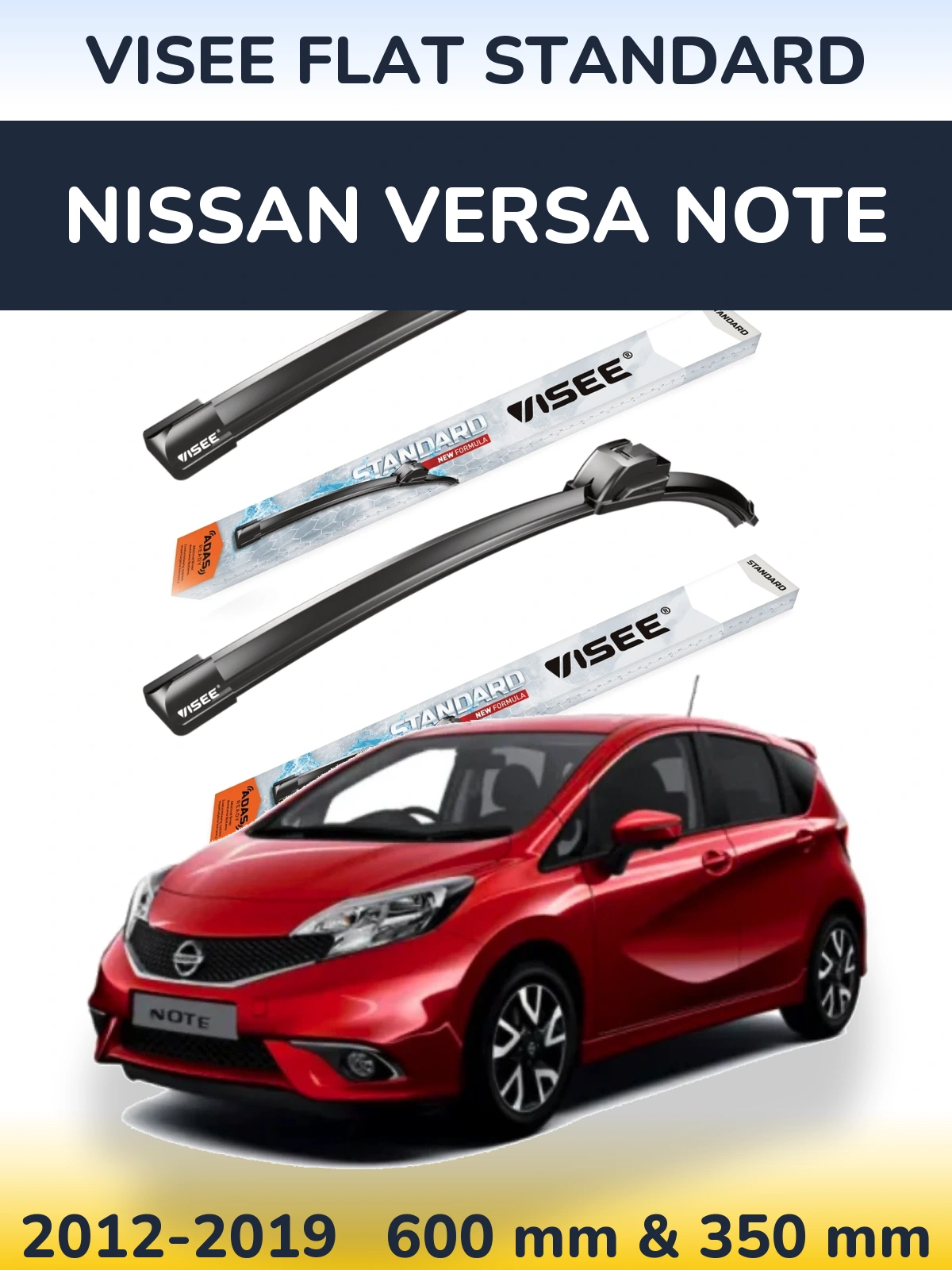 Front wiper blade set VISEE FLAT STANDARD 600 & 350 mm for Nissan Versa Note 2012-2019