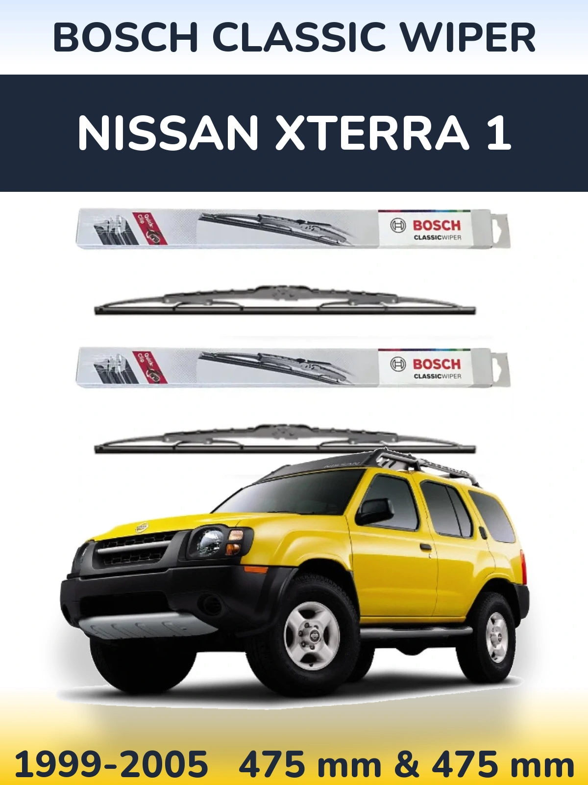 Front wiper blade set BOSCH Classic Wiper 475 & 475 mm for Nissan Xterra 1 1999-2005