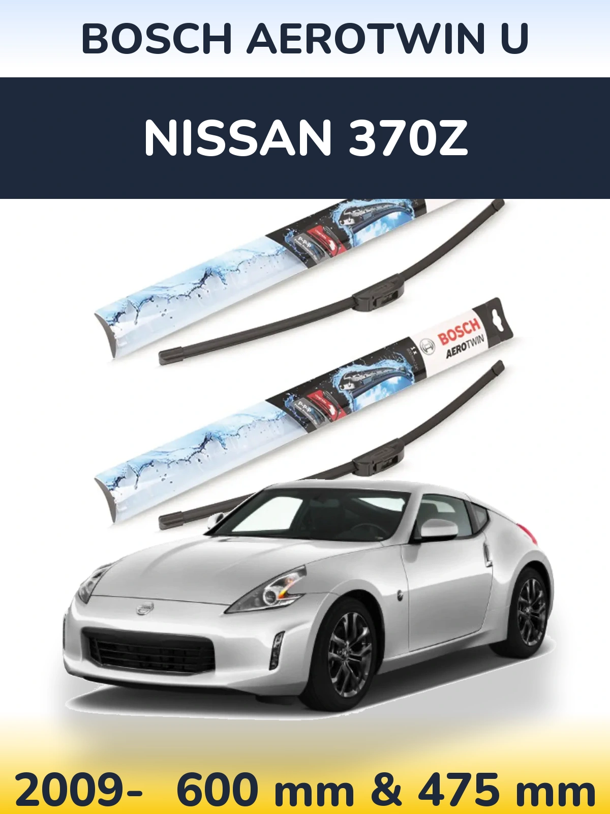 Front wiper blade set BOSCH AeroTwin U 600 & 475 mm for Nissan 370Z 2009-2026
