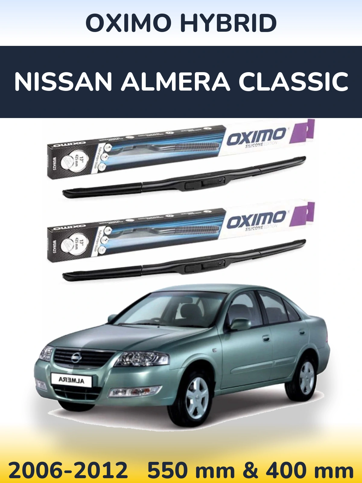 Front wiper blade set Oximo Hybrid 550 & 400 mm for Nissan Almera Classic 2006-2012