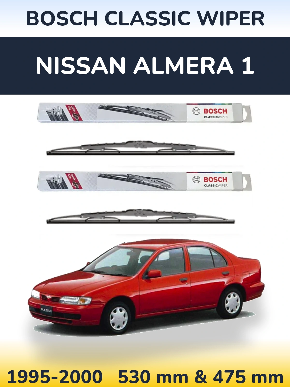 Front wiper blade set BOSCH Classic Wiper 530 & 475 mm for Nissan Almera 1 1995-2000