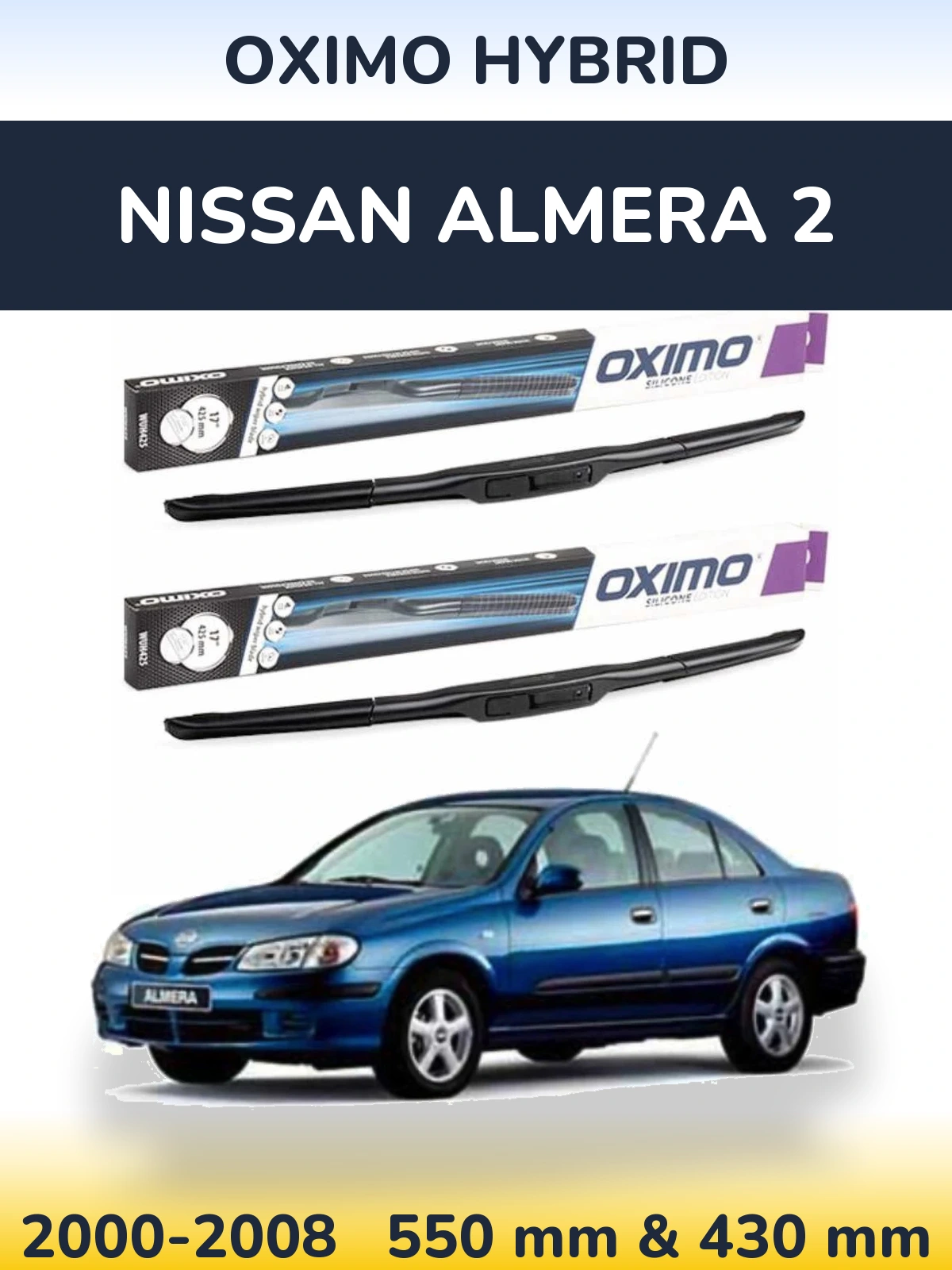 Комплект передніх щіток Oximo Hybrid 550 & 430 мм для Nissan Almera 2 2000-2008