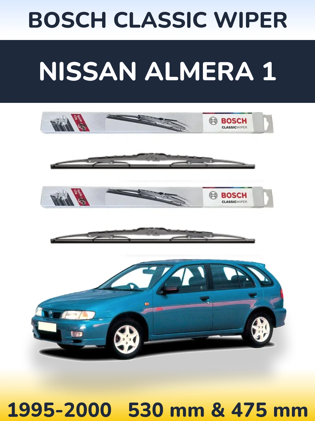 Front wiper blade set BOSCH Classic Wiper 530 & 475 mm for Nissan Almera 1 1995-2000
