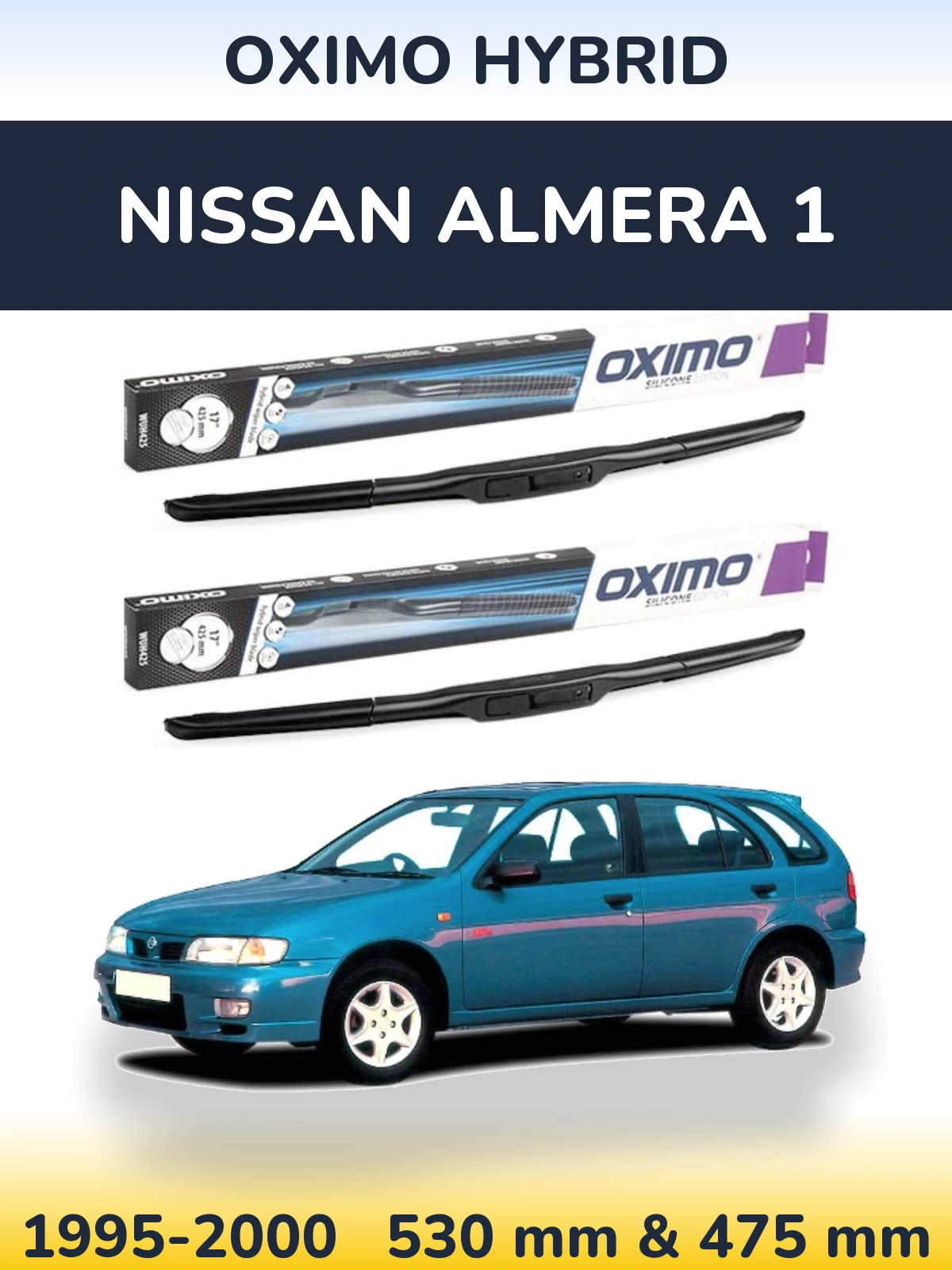 Front wiper blade set Oximo Hybrid 530 & 475 mm for Nissan Almera 1 1995-2000