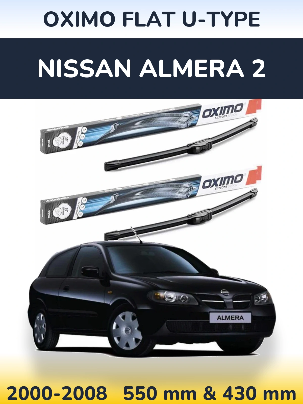 Комплект передніх щіток Oximo Flat U-type 550 & 430 мм для Nissan Almera 2 2000-2008