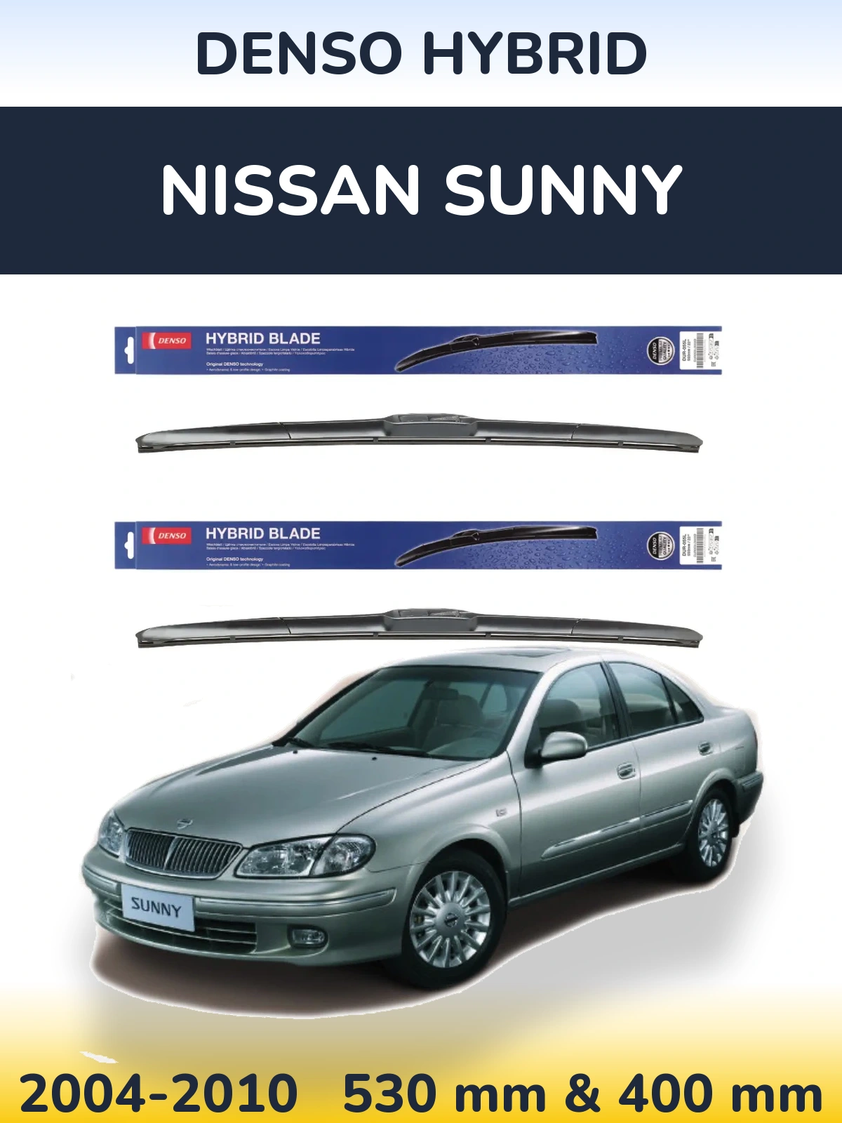 Комплект передніх щіток Denso Hybrid 530 & 400 мм для Nissan Sunny 2004-2010