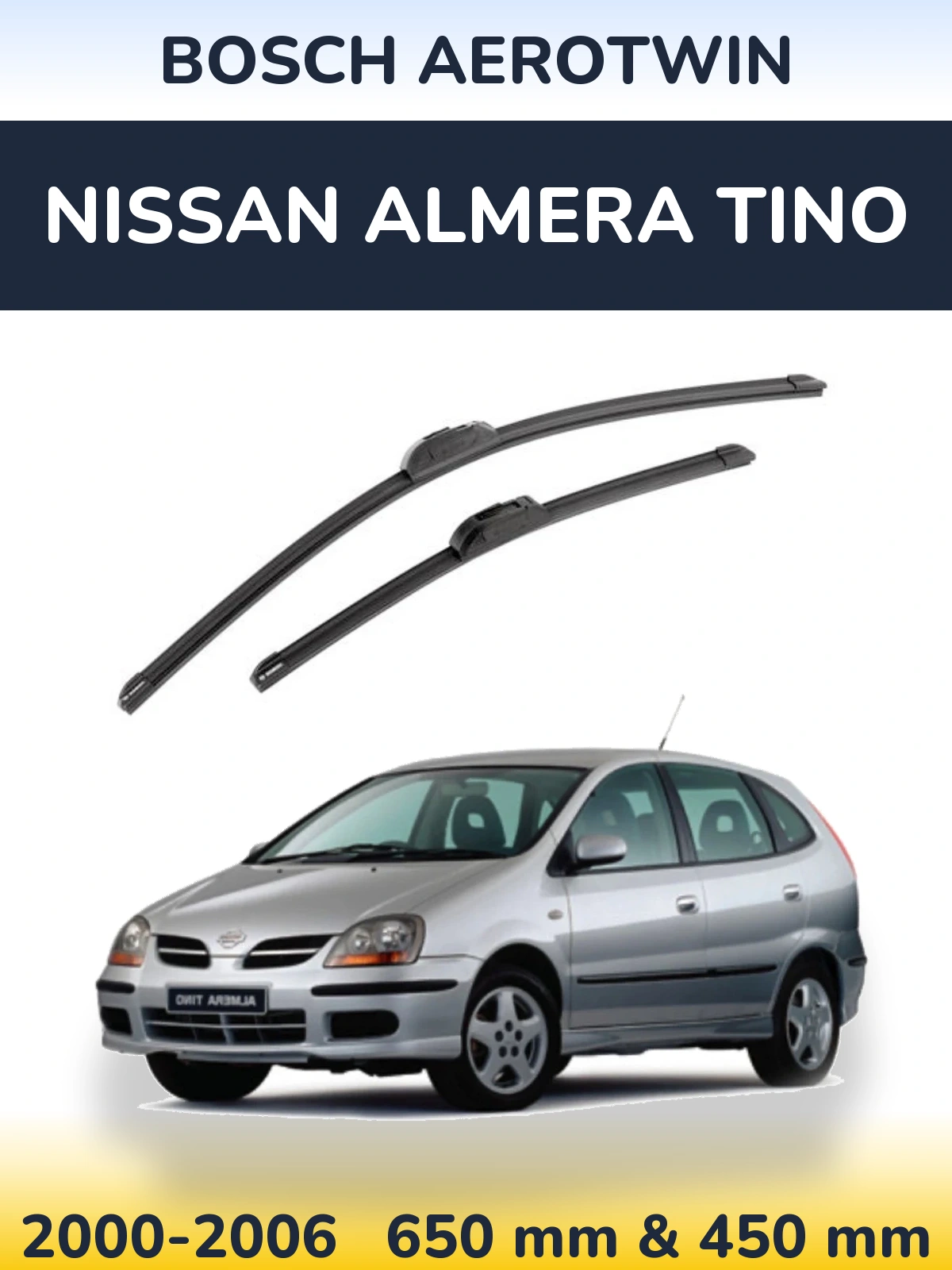 Front wiper blade set BOSCH AeroTwin 650 & 450 mm for Nissan Almera Tino 2000-2006