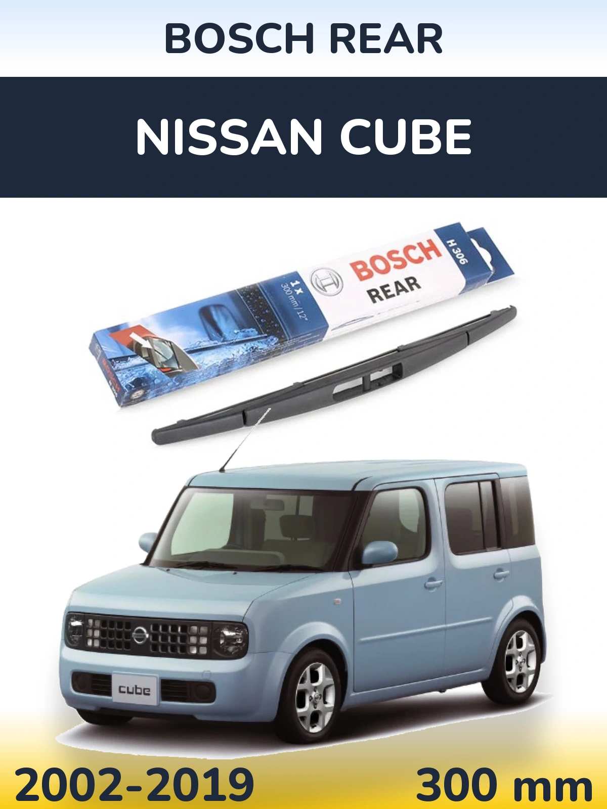 Rear wiper blade BOSCH Rear 300 mm for Nissan Cube 2002-2019