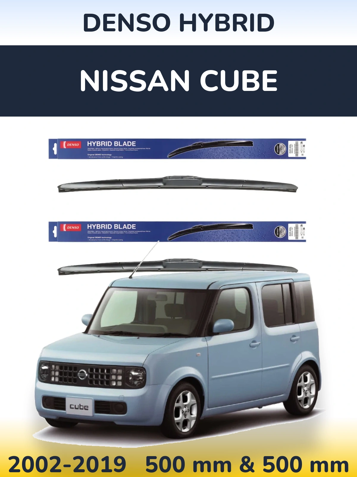 Комплект передніх щіток Denso Hybrid 500 & 500 мм для Nissan Cube 2002-2019