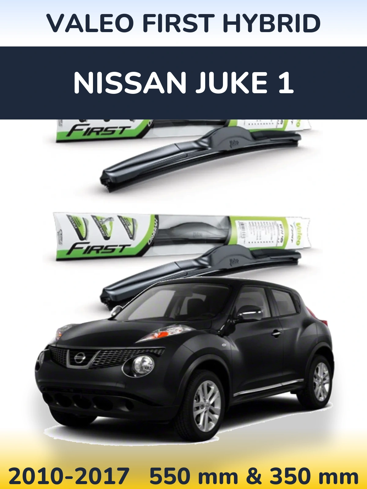 Комплект передніх щіток Valeo First Hybrid 550 & 350 мм для Nissan Juke 1 2010-2017