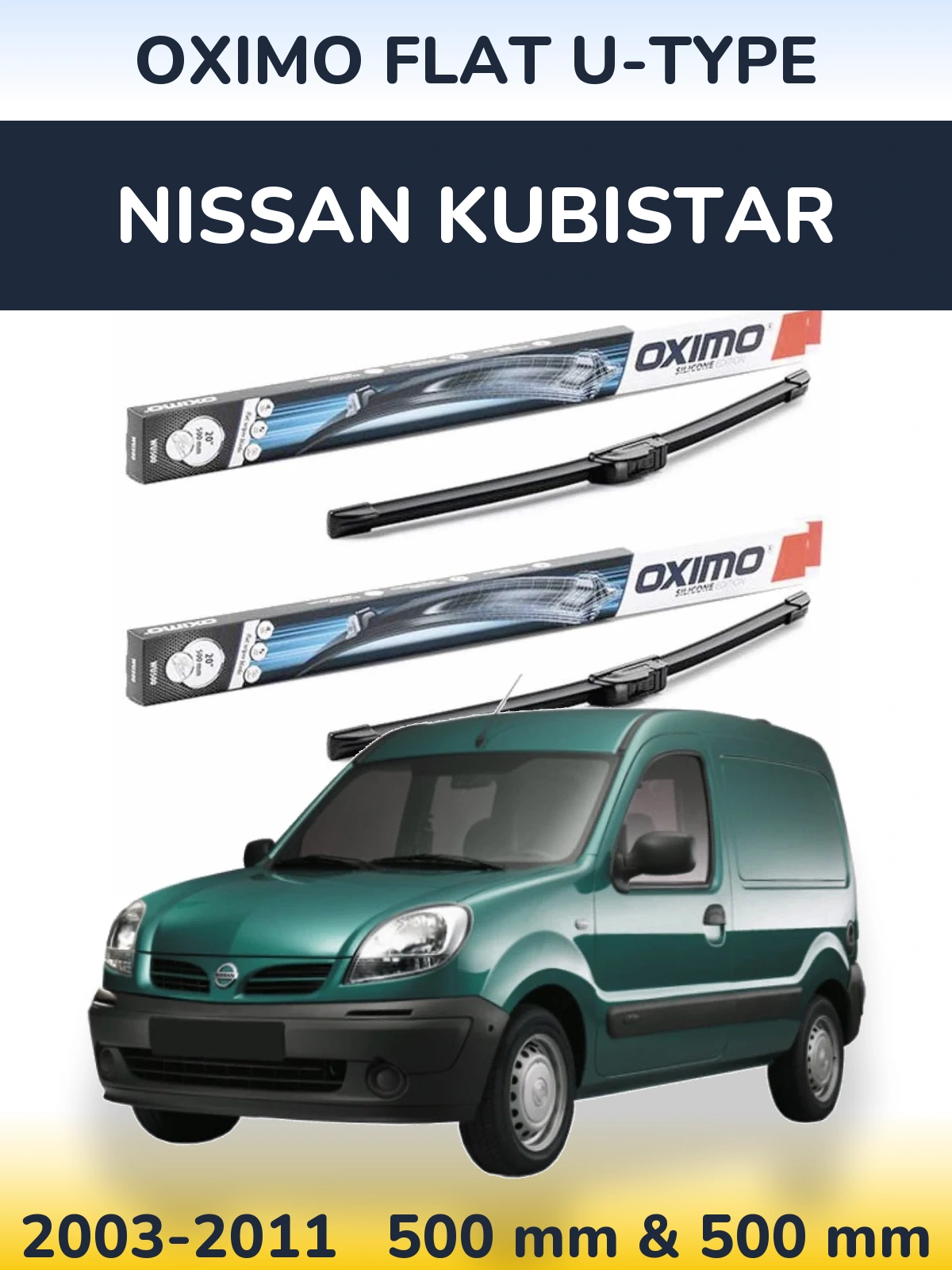 Front wiper blade set Oximo Flat U-type 500 & 500 mm for Nissan Kubistar 2003-2011
