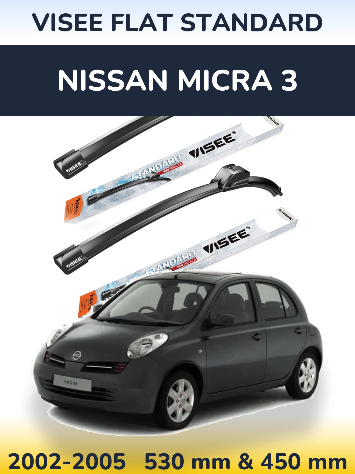 Front wiper blade set VISEE FLAT STANDARD 530 & 450 mm for Nissan Micra 3 2002-2005