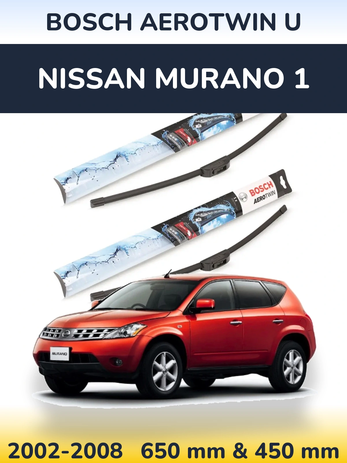 Комплект передних дворников BOSCH AeroTwin U 650 & 450 мм для Nissan Murano 1 2002-2008
