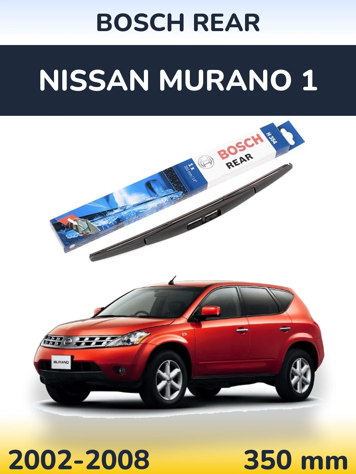 Rear wiper blade BOSCH Rear 350 mm for Nissan Murano 1 2002-2008