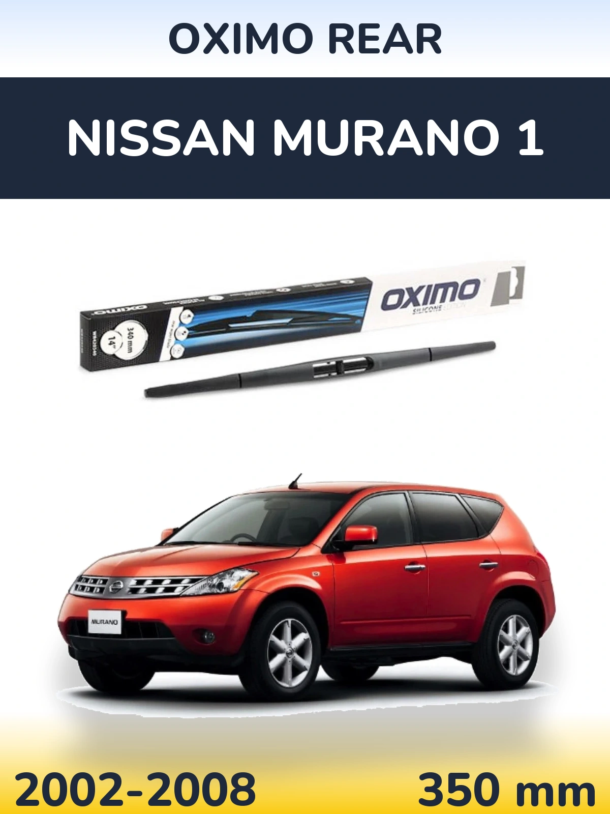 Rear wiper blade Oximo Rear 350 mm for Nissan Murano 1 2002-2008