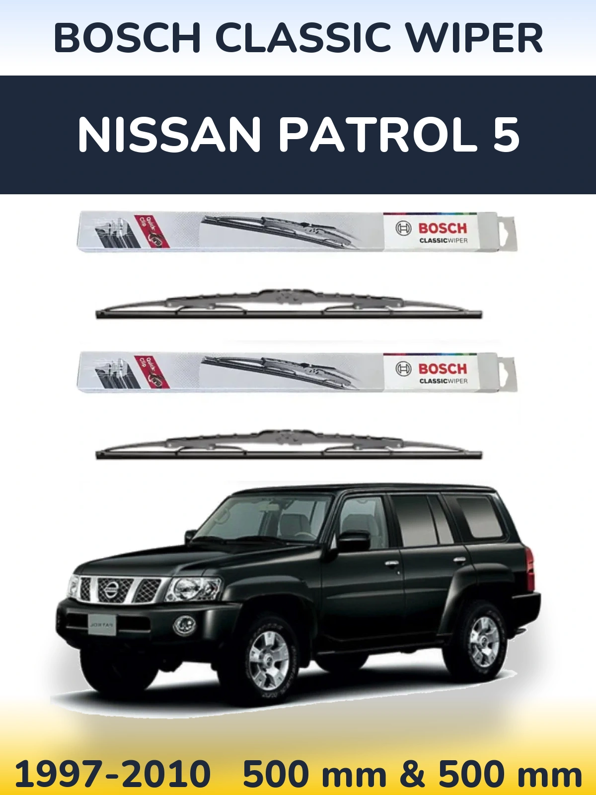 Front wiper blade set BOSCH Classic Wiper 500 & 500 mm for Nissan Patrol 5 1997-2010