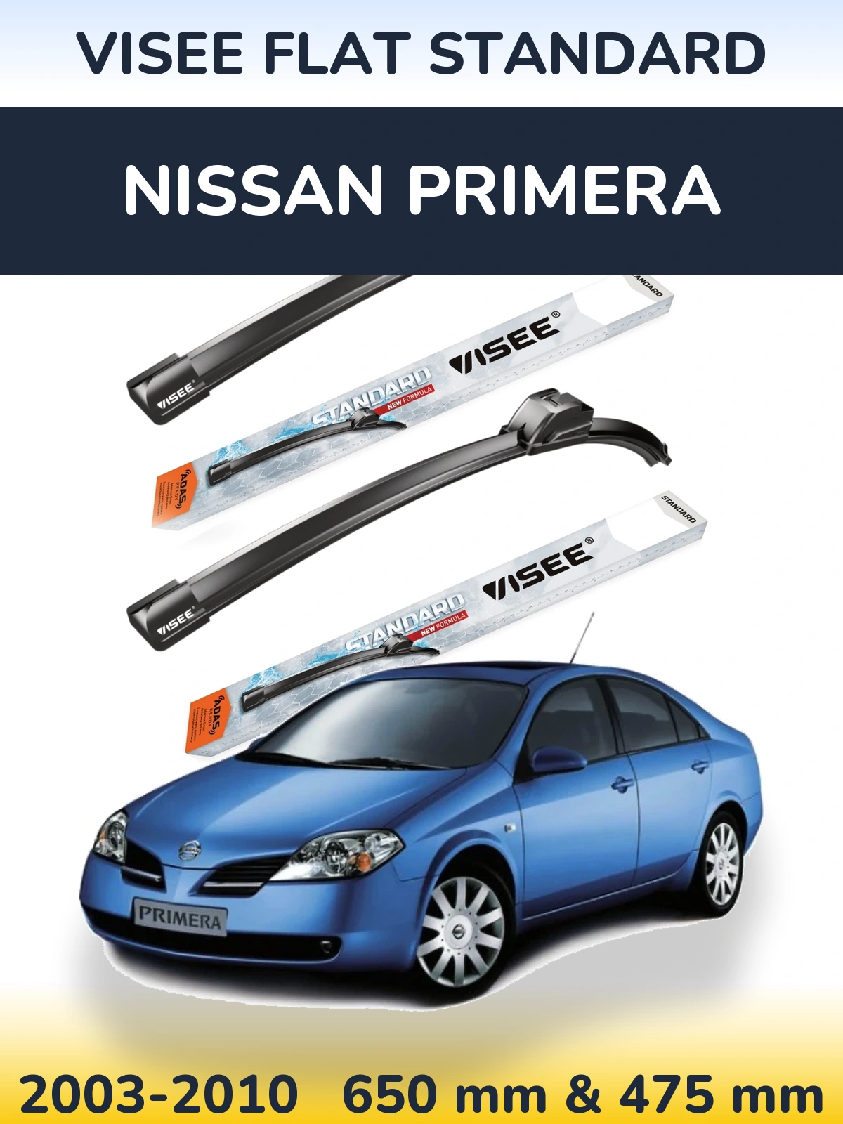 Front wiper blade set VISEE FLAT STANDARD 650 & 475 mm for Nissan Primera 2003-2010