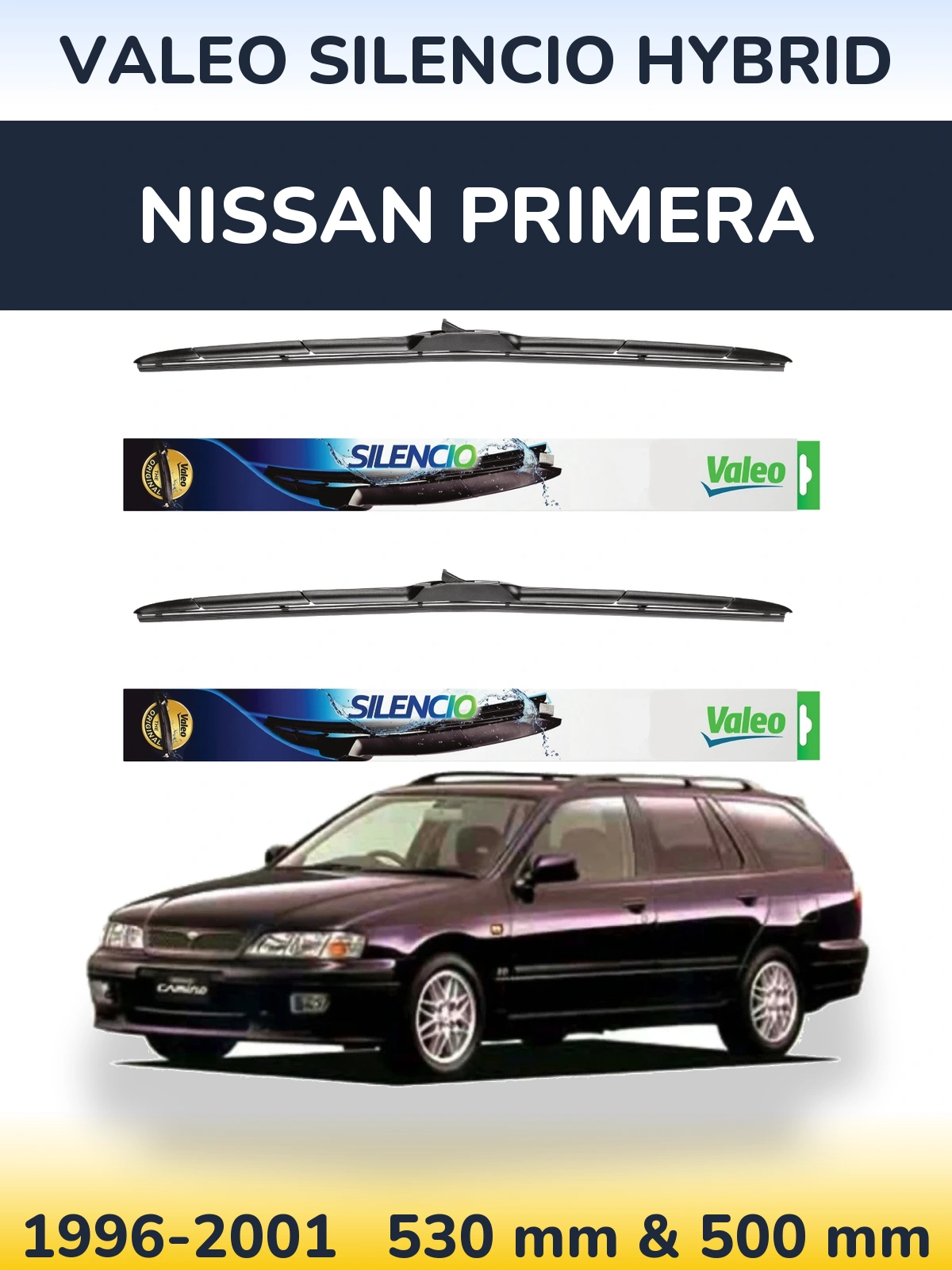 Комплект передніх щіток Valeo Silencio Hybrid 530 & 500 мм для Nissan Primera 1996-2001