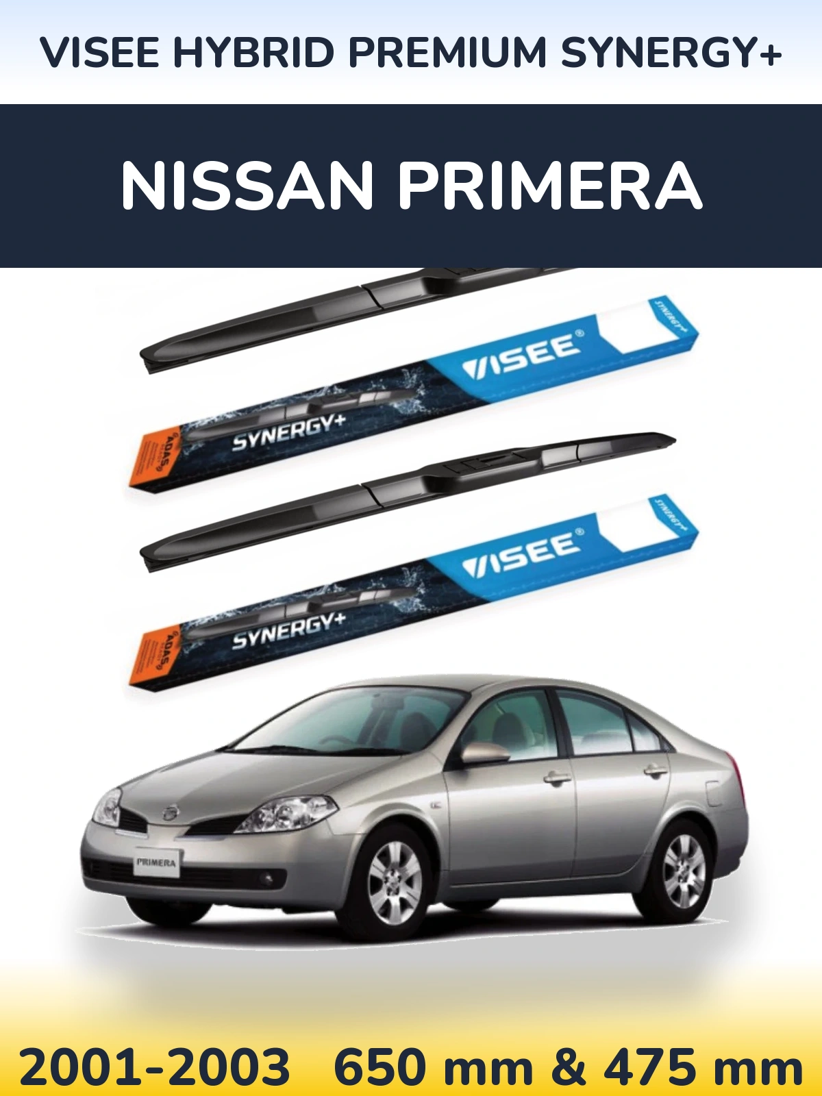 Front wiper blade set VISEE HYBRID PREMIUM SYNERGY+ 650 & 475 mm for Nissan Primera 2001-2003