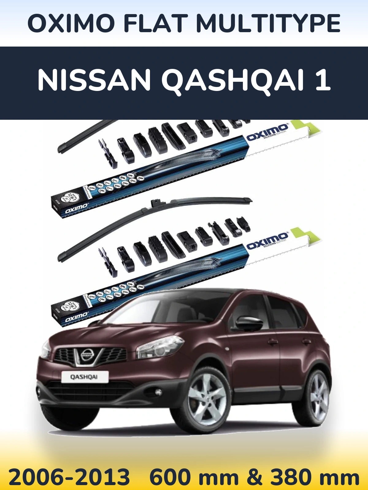 Front wiper blade set Oximo Flat MultiTypee 600 & 380 mm for Nissan Qashqai 1 2006-2013