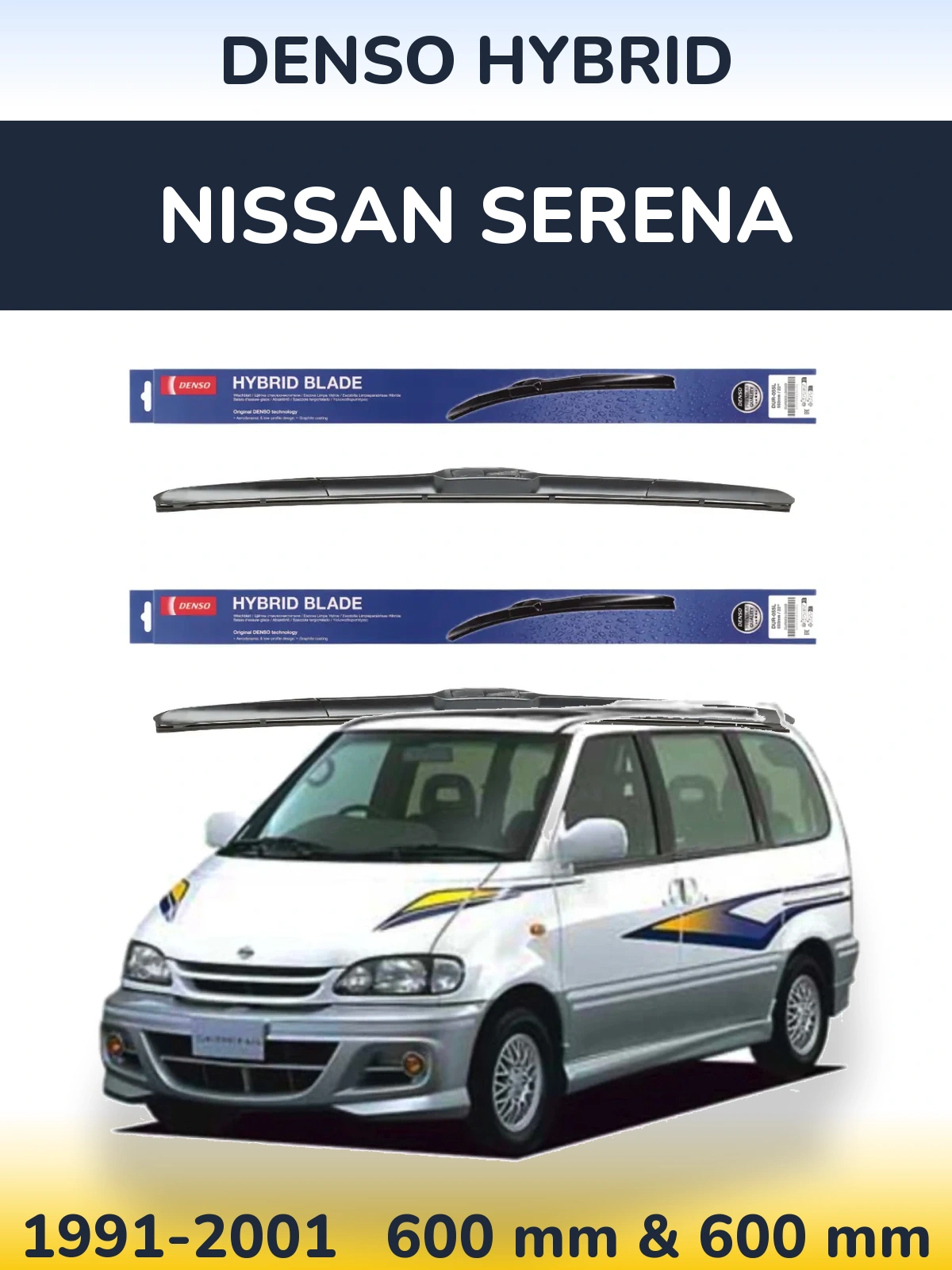 Комплект передних дворников Denso Hybrid 600 & 600 мм для Nissan Serena 1991-2001