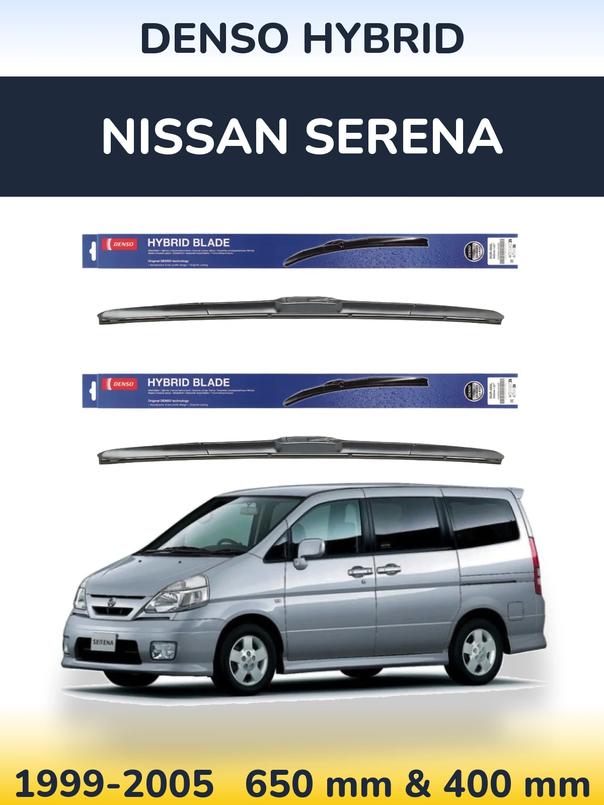 Front wiper blade set Denso Hybrid 650 & 400 mm for Nissan Serena 1999-2005