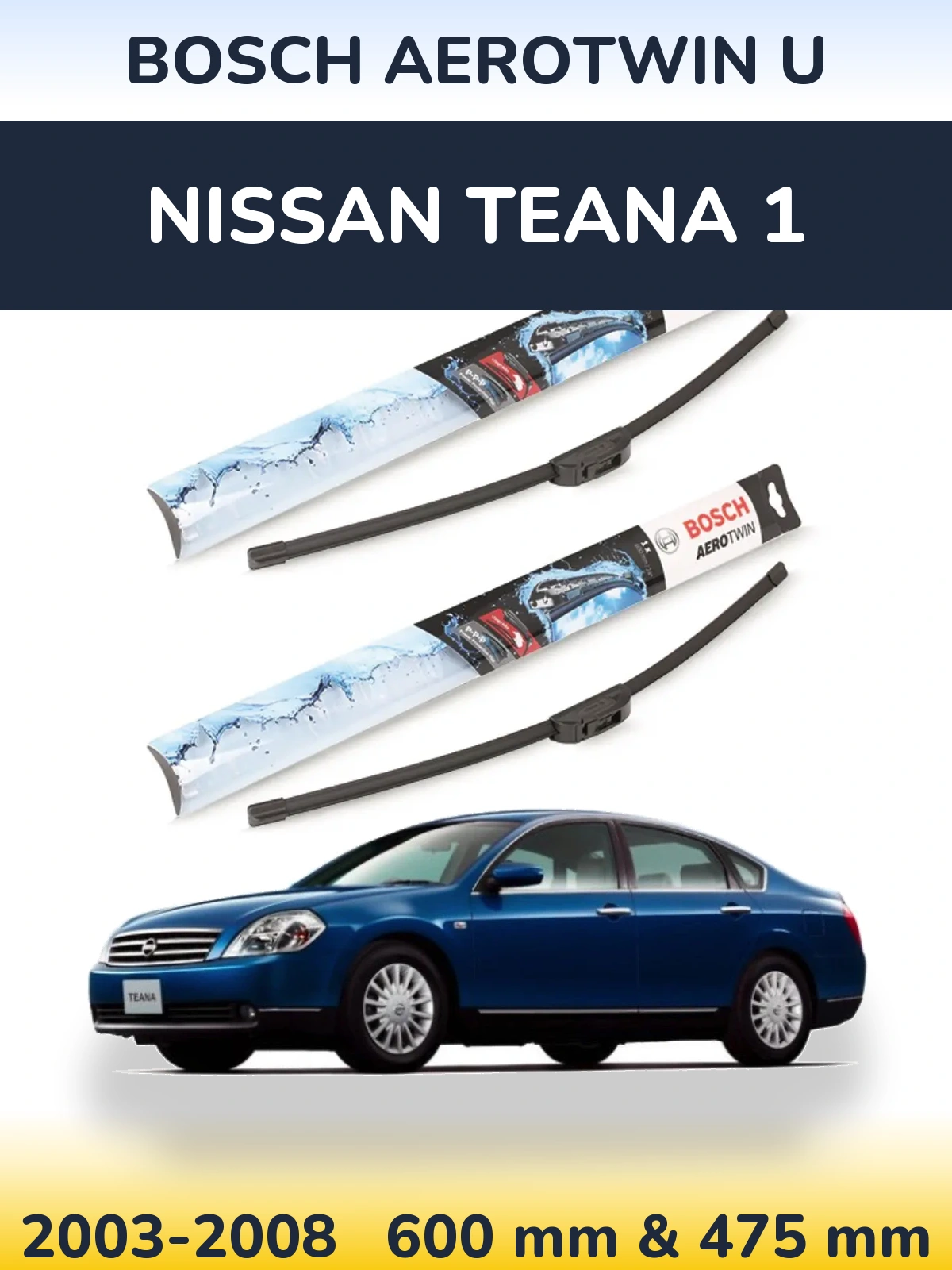 Front wiper blade set BOSCH AeroTwin U 600 & 475 mm for Nissan Teana 1 2003-2008