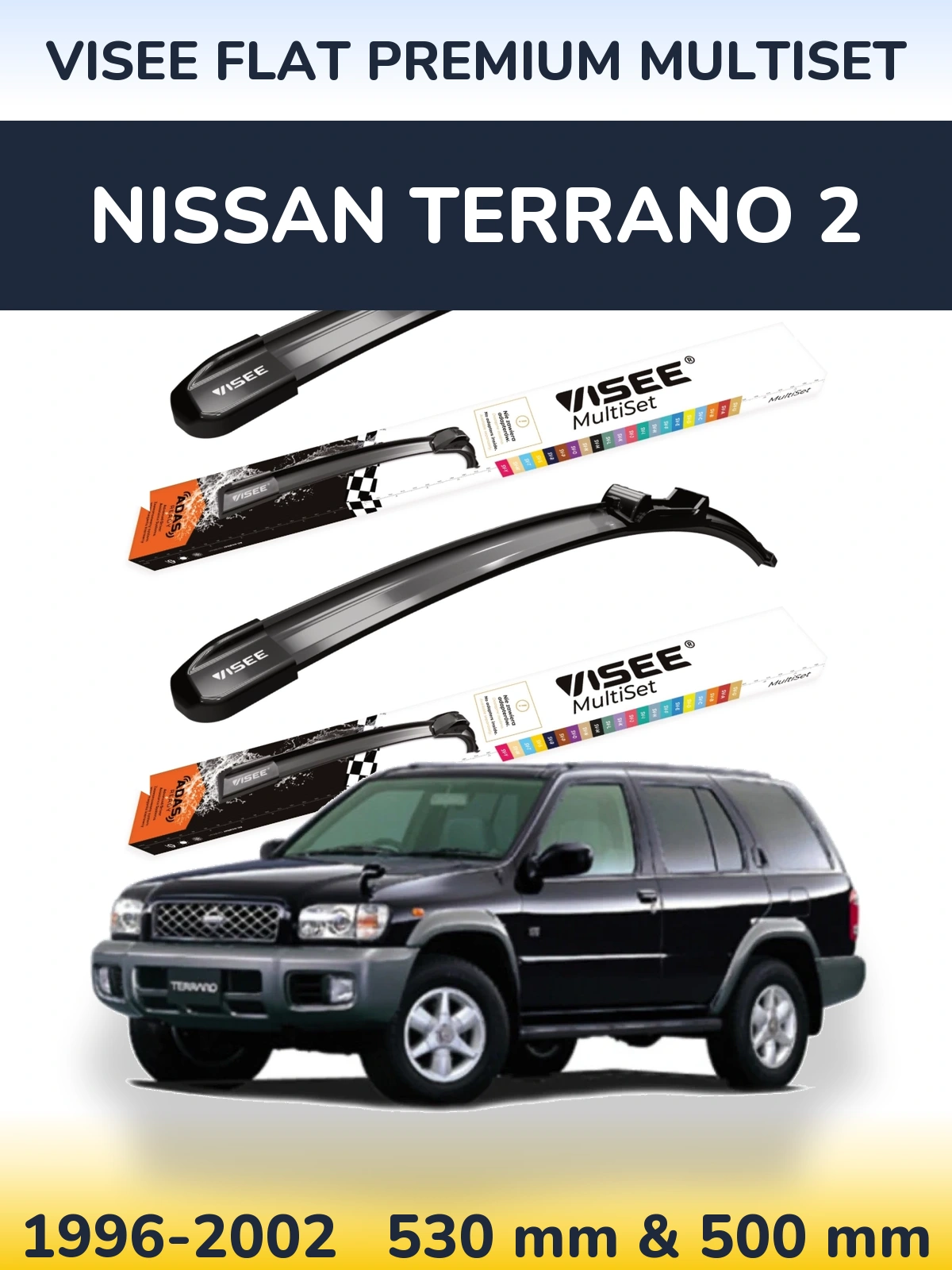 Front wiper blade set VISEE FLAT PREMIUM MultiSet 530 & 500 mm for Nissan Terrano 2 1996-2002