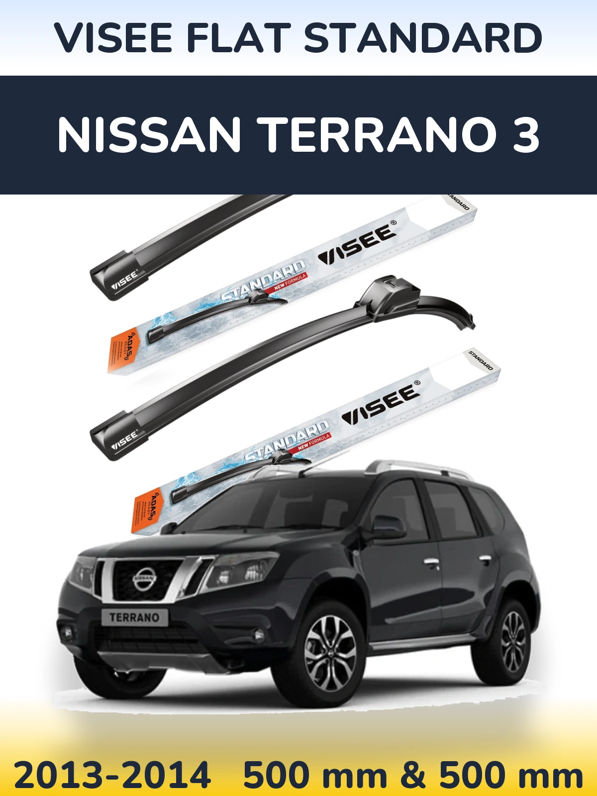 Front wiper blade set VISEE FLAT STANDARD 500 & 500 mm for Nissan Terrano 3 2013-2014