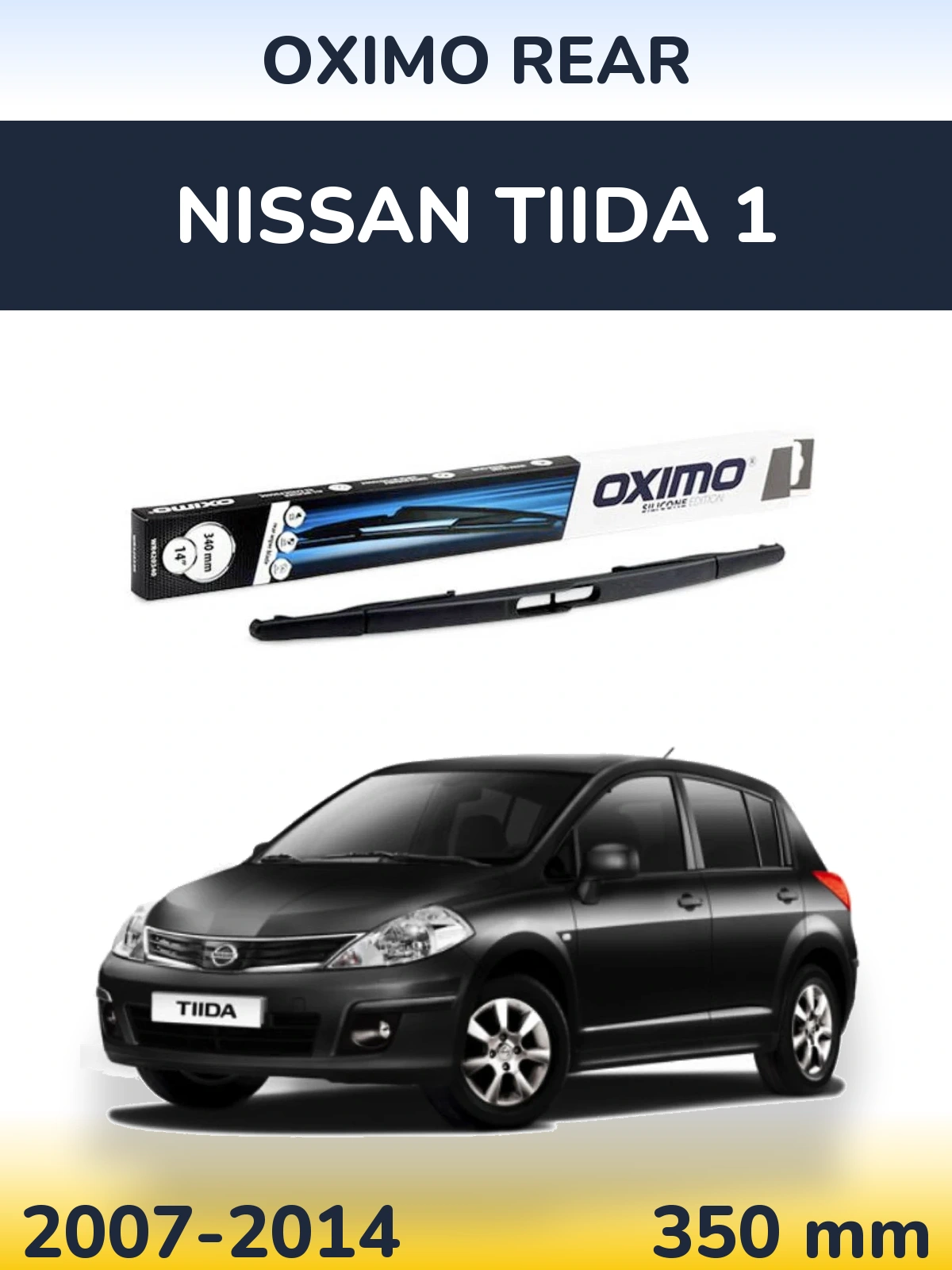 Rear wiper blade Oximo Rear 350 mm for Nissan Tiida 1 2007-2014