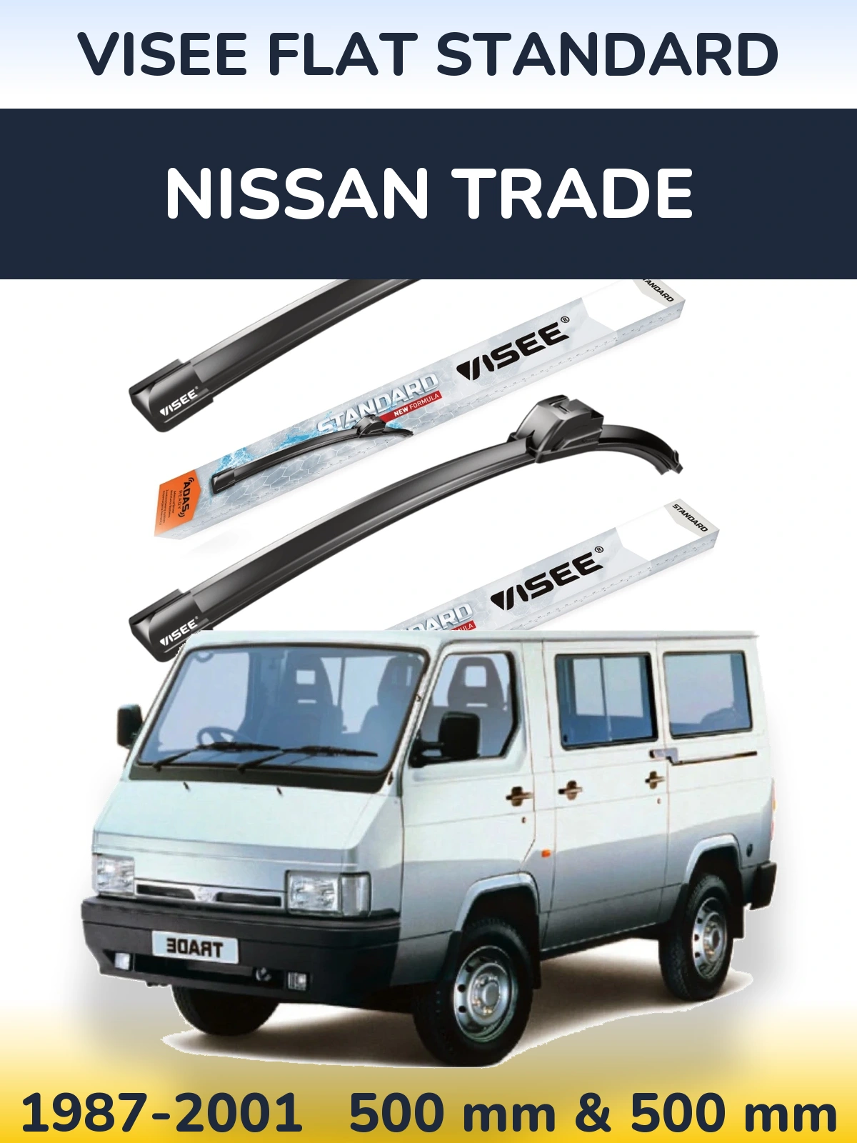 Front wiper blade set VISEE FLAT STANDARD 500 & 500 mm for Nissan Trade 1987-2001