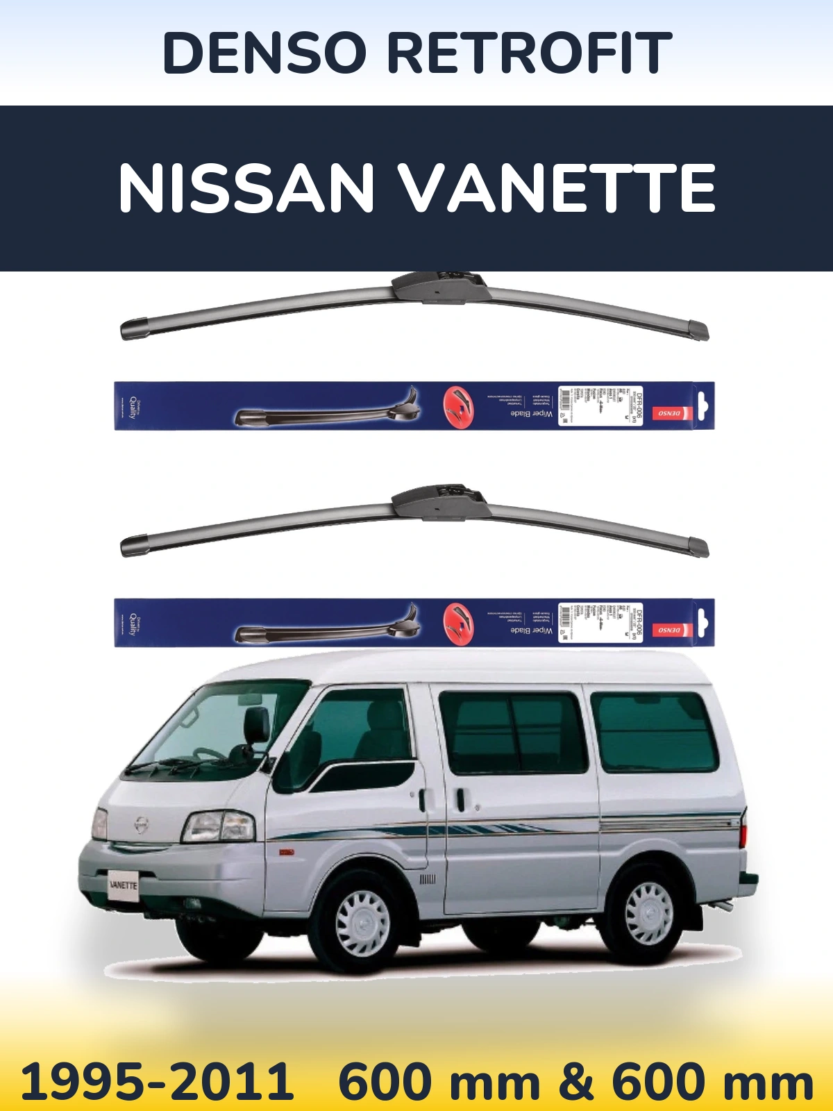 Front wiper blade set Denso Retrofit 600 & 600 mm for Nissan Vanette 1995-2011