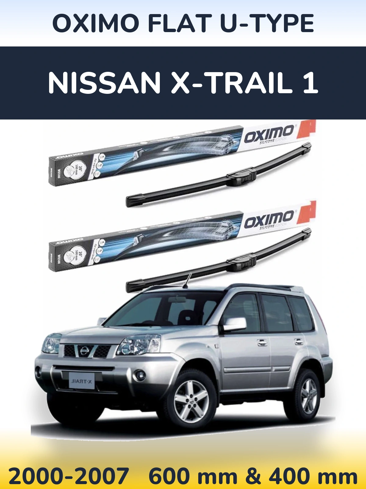 Front wiper blade set Oximo Flat U-type 600 & 400 mm for Nissan X-Trail 1 2000-2007
