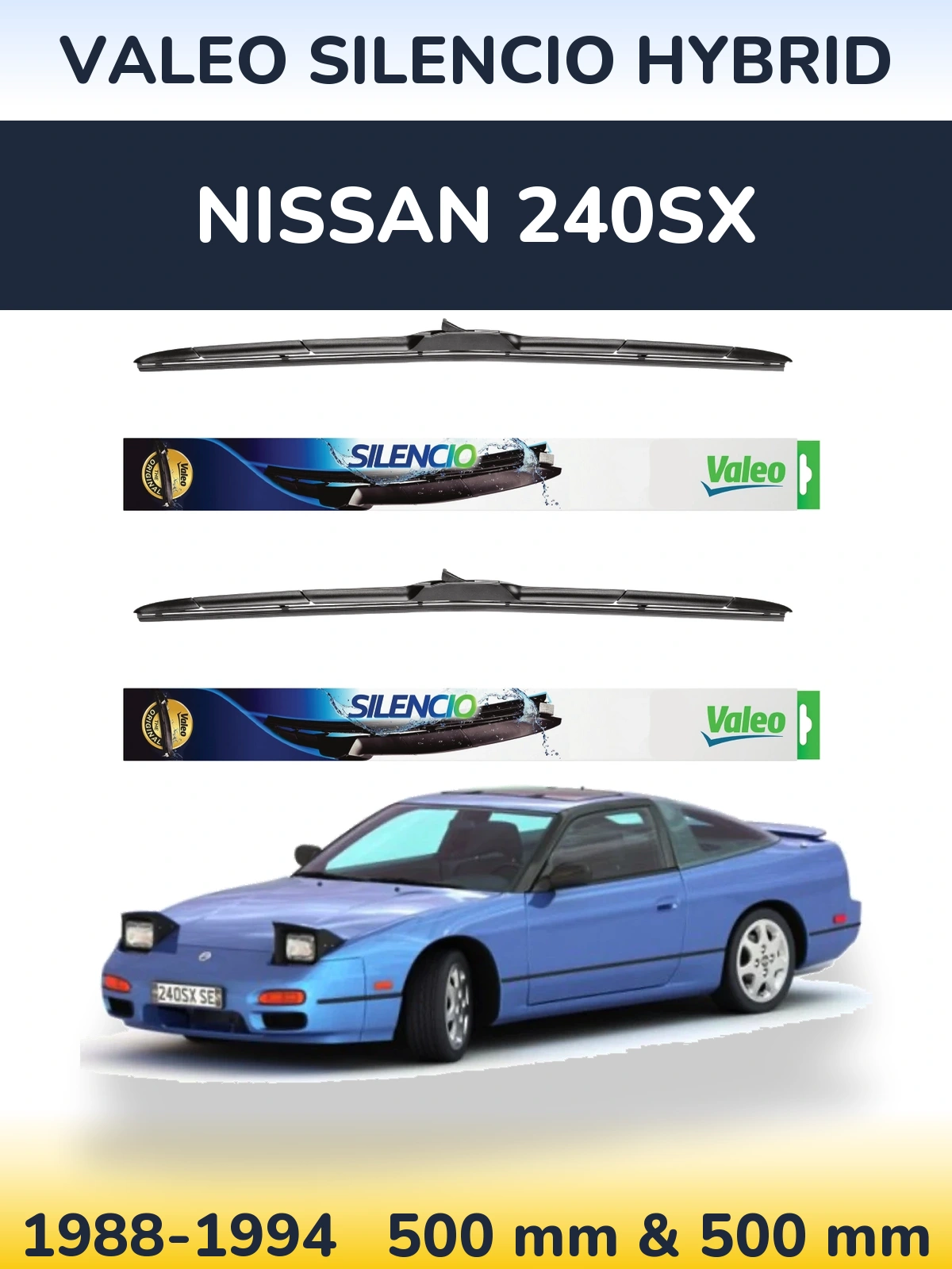Комплект передніх щіток Valeo Silencio Hybrid 500 & 500 мм для Nissan 240SX 1988-1994