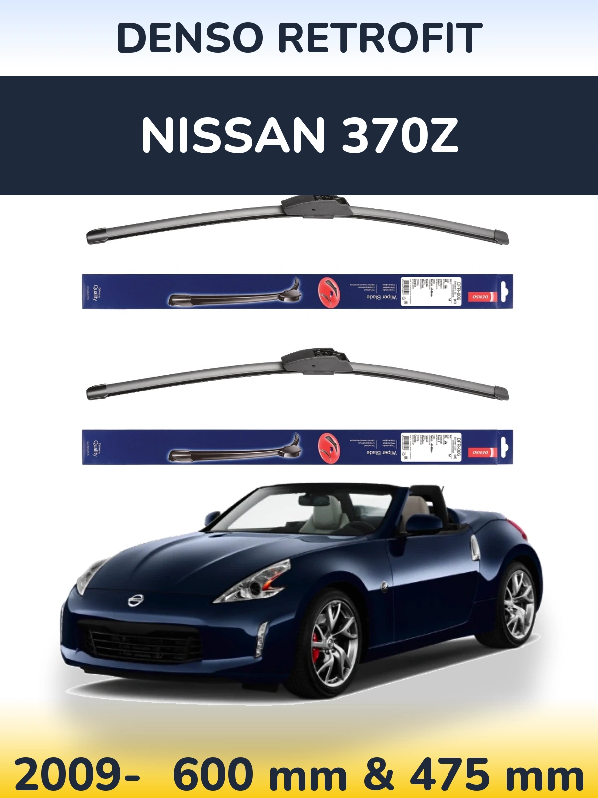 Front wiper blade set Denso Retrofit 600 & 475 mm for Nissan 370Z 2009-2026