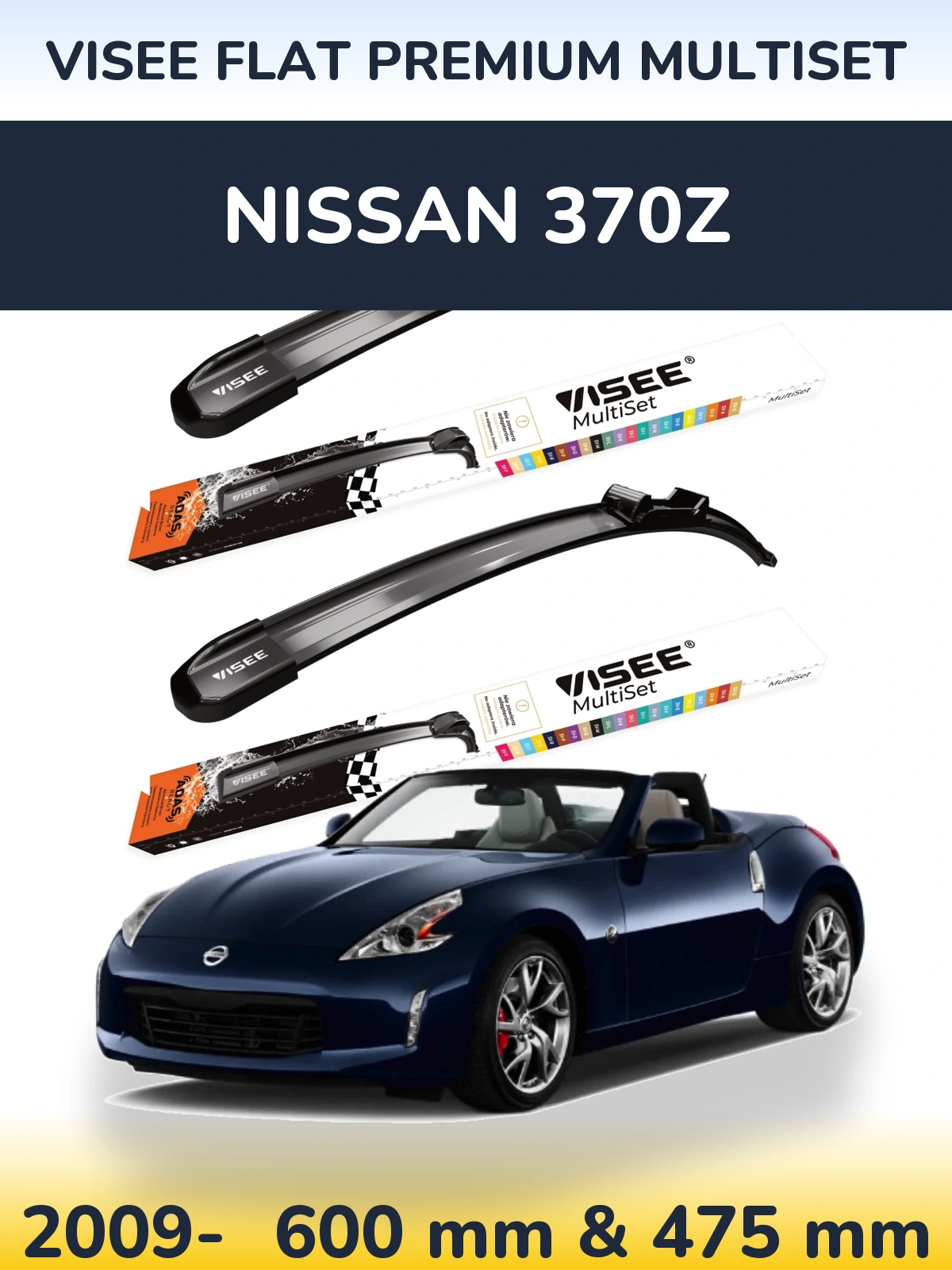 Front wiper blade set VISEE FLAT PREMIUM MultiSet 600 & 475 mm for Nissan 370Z 2009-2026