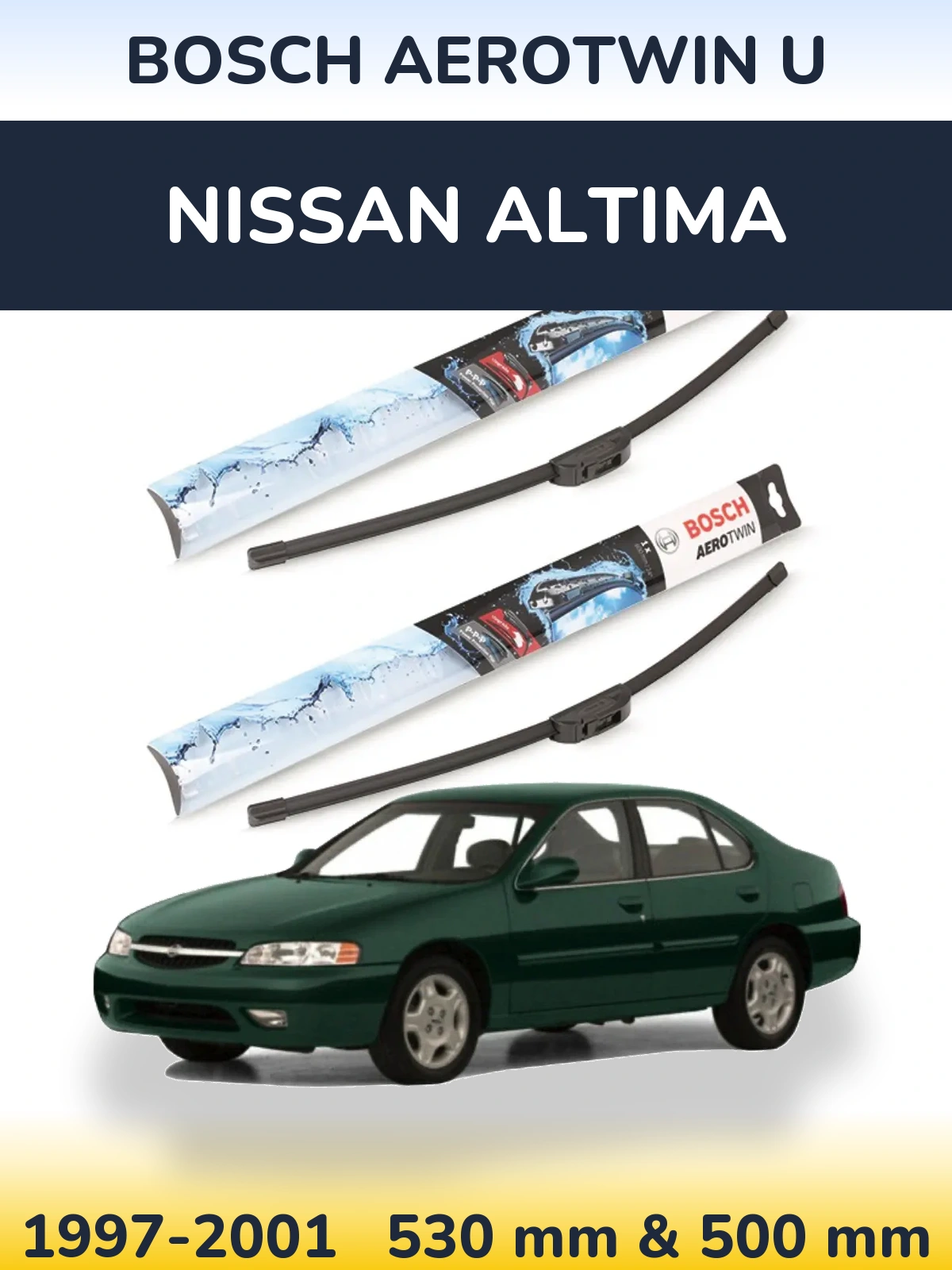 Front wiper blade set BOSCH AeroTwin U 530 & 500 mm for Nissan Altima 1997-2001