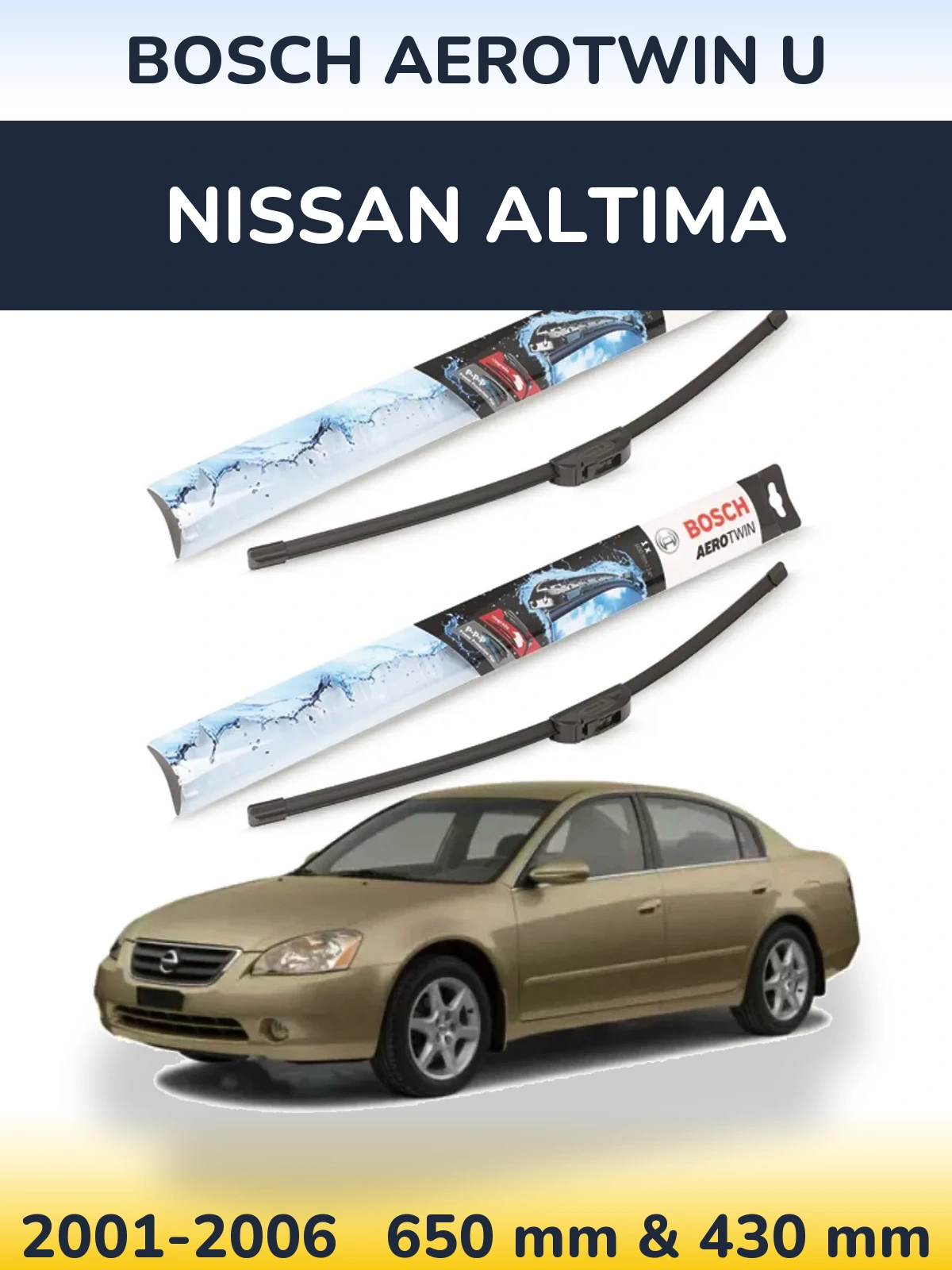 Front wiper blade set BOSCH AeroTwin U 650 & 430 mm for Nissan Altima 2001-2006