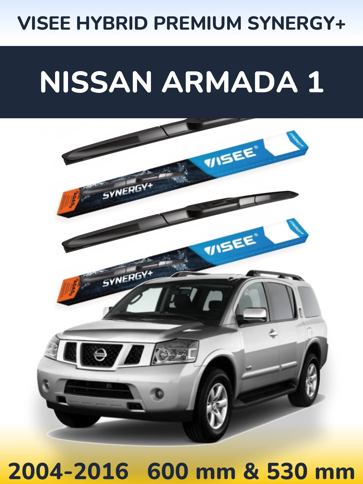 Front wiper blade set VISEE HYBRID PREMIUM SYNERGY+ 600 & 530 mm for Nissan Armada 1 2004-2016