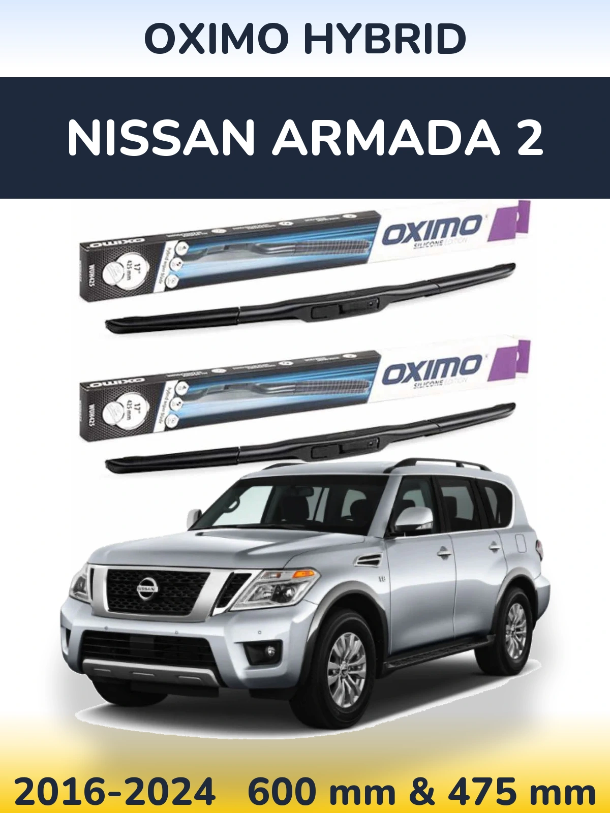 Front wiper blade set Oximo Hybrid 600 & 475 mm for Nissan Armada 2 2016-2024