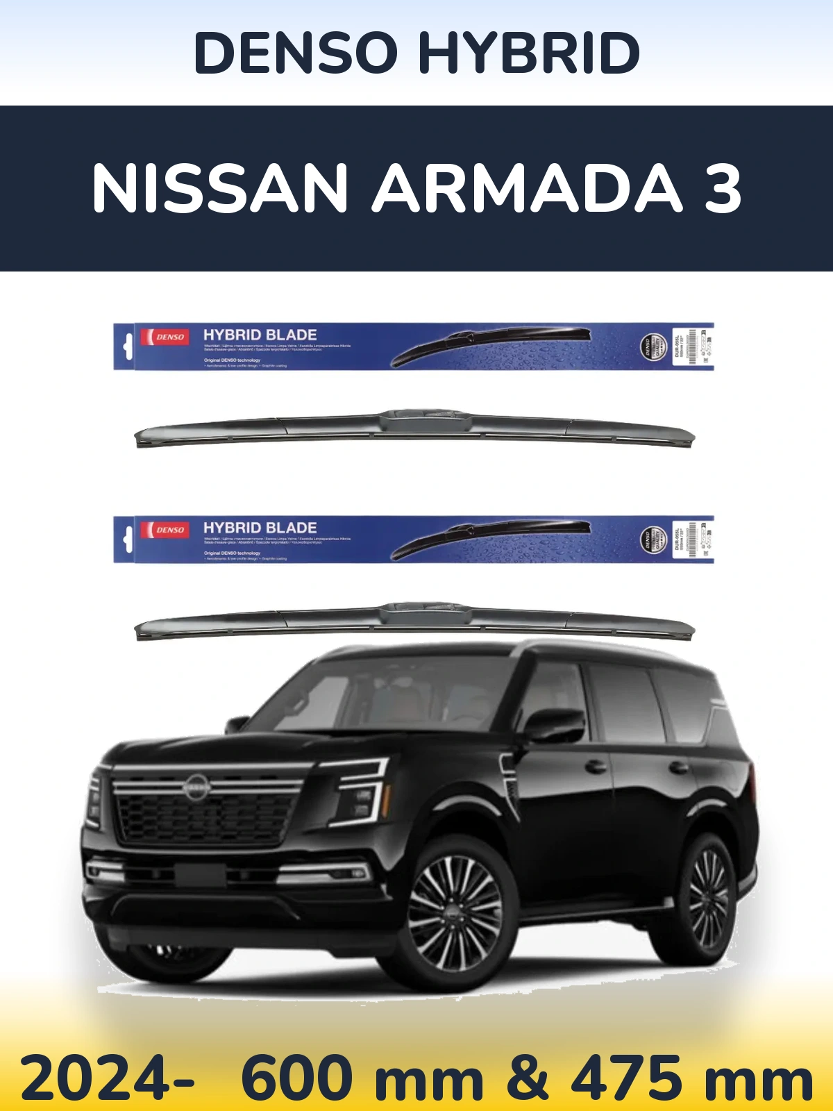 Front wiper blade set Denso Hybrid 600 & 475 mm for Nissan Armada 3 2024-2026